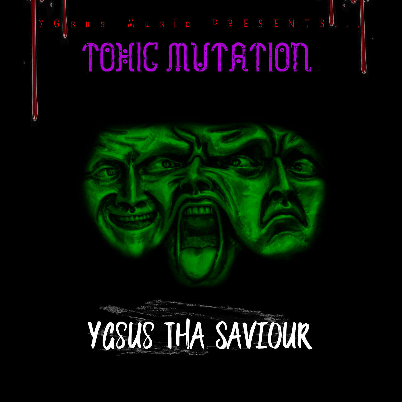 YGsus Tha Saviour - Toxic Mutation