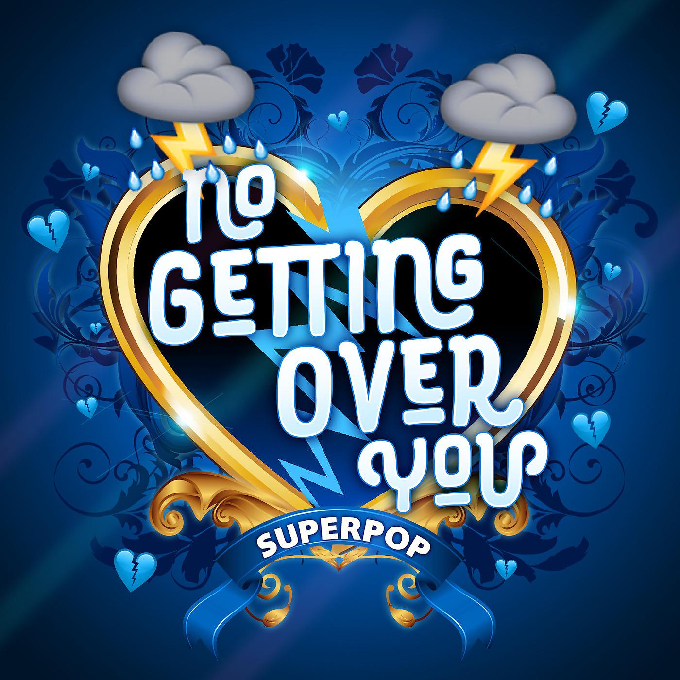 Постер альбома Superpop (No Getting over You)