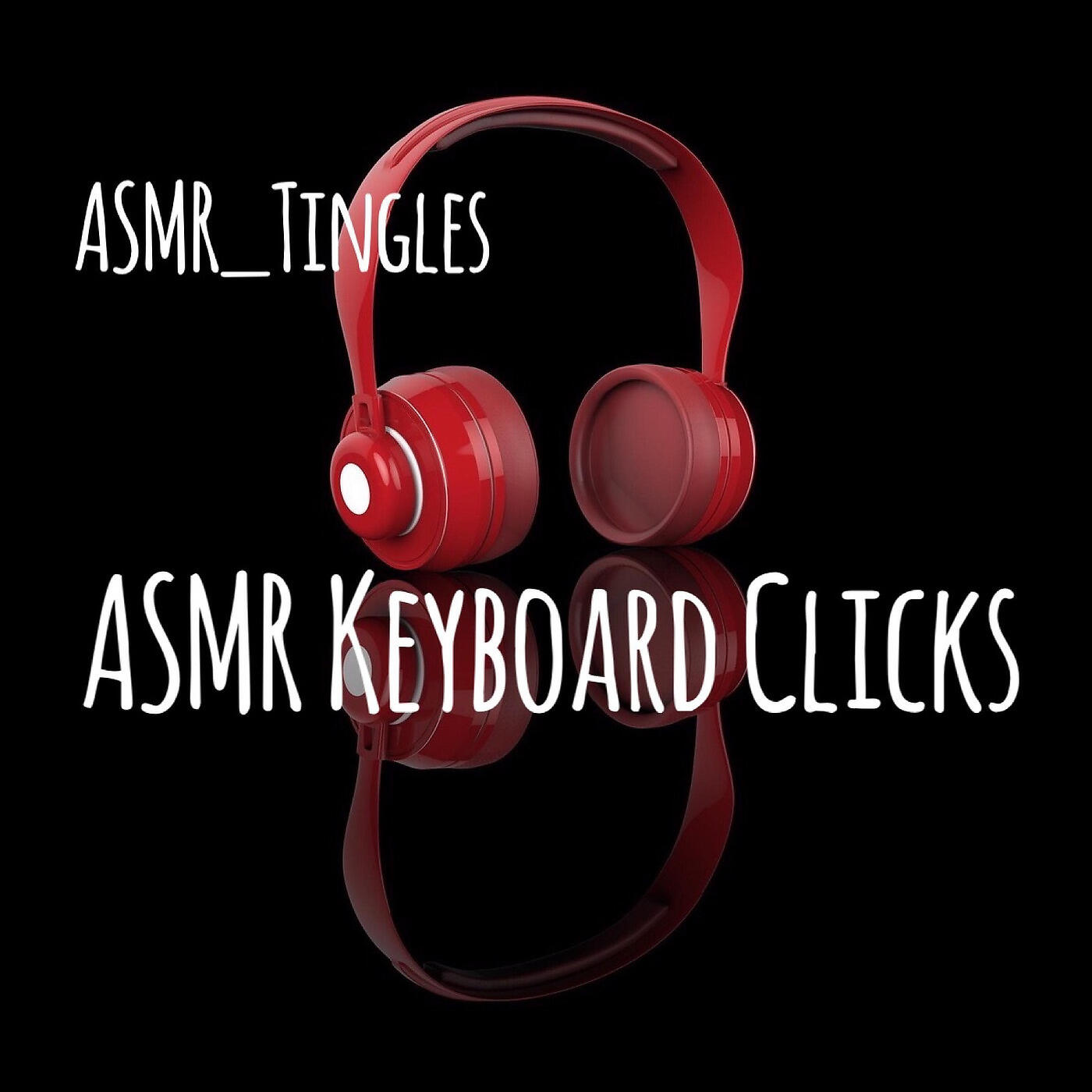 ASMR_Tingles - Asmr Keyboard Clicks