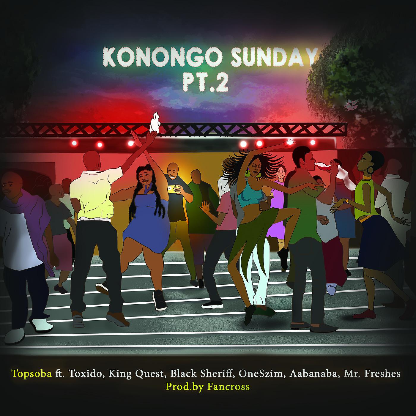 Постер альбома Konongo Sunday, Pt.2