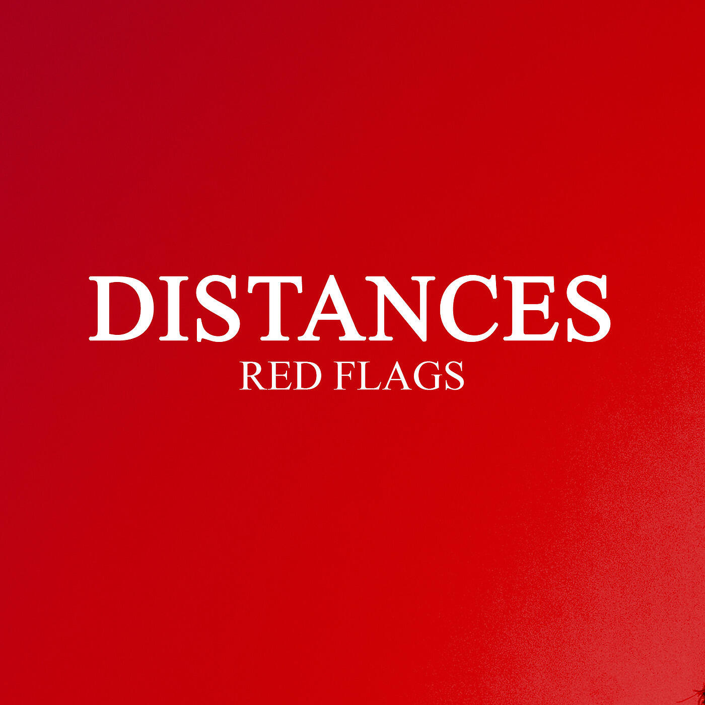 Distances - Red Flags