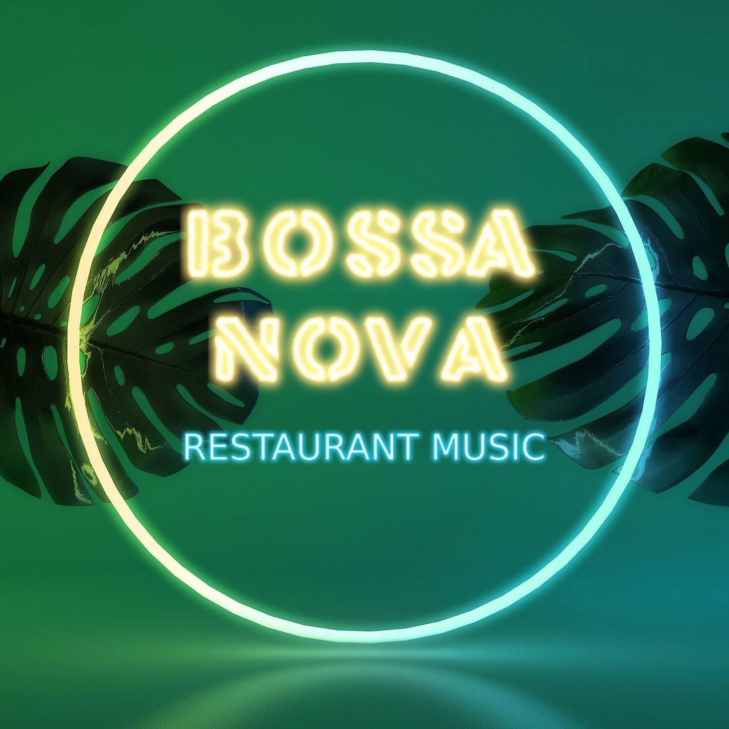 Lounge Bossa Nova Lovers - Bossa Nova Restaurant Music