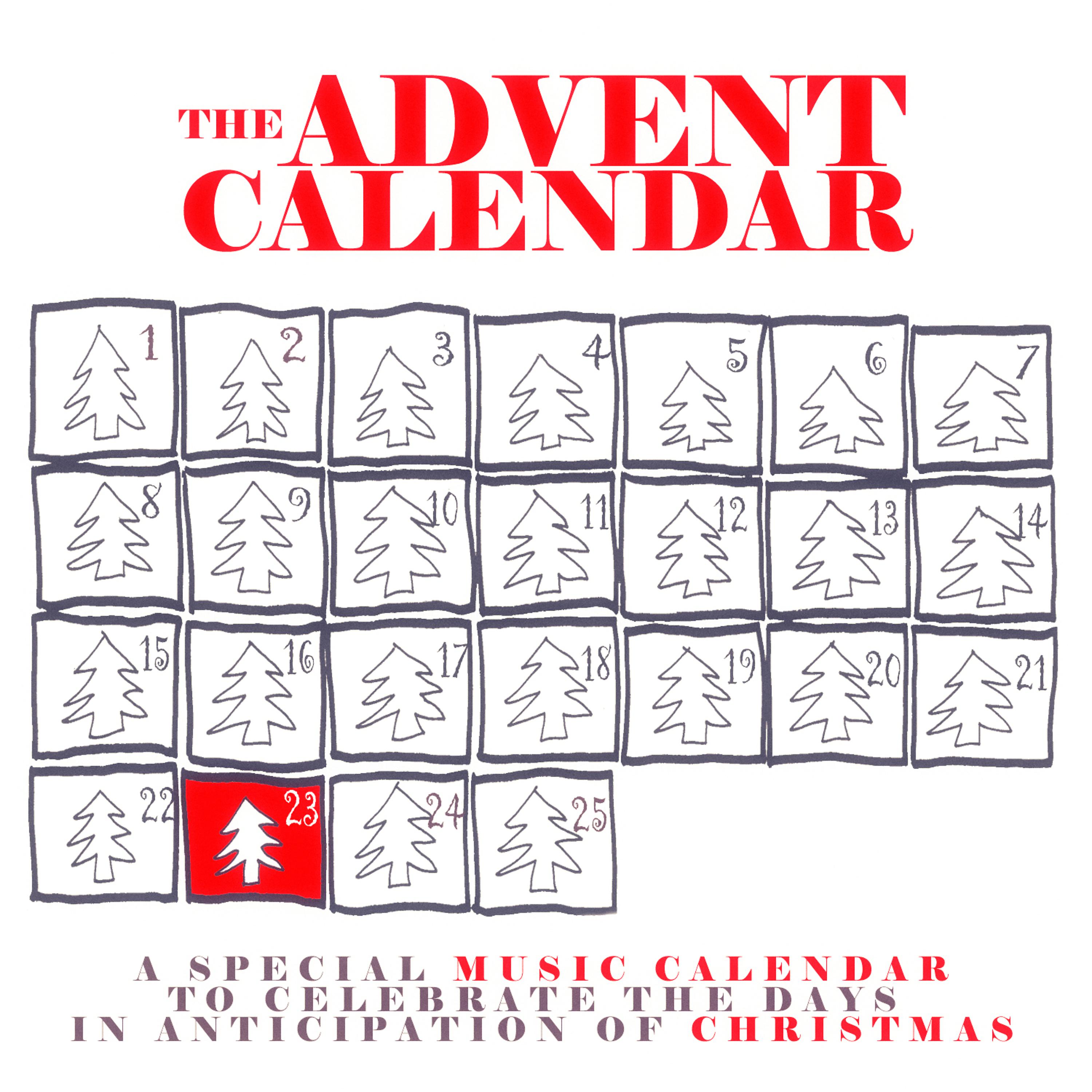 Постер альбома The Advent Calendar 23 - Christmas Songs