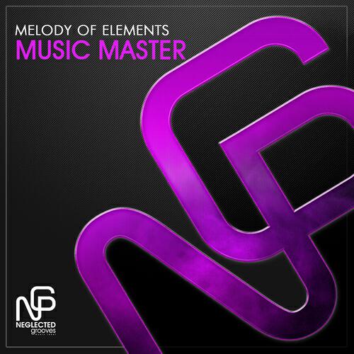 Melody of Elements - Music Master (Original Mix)