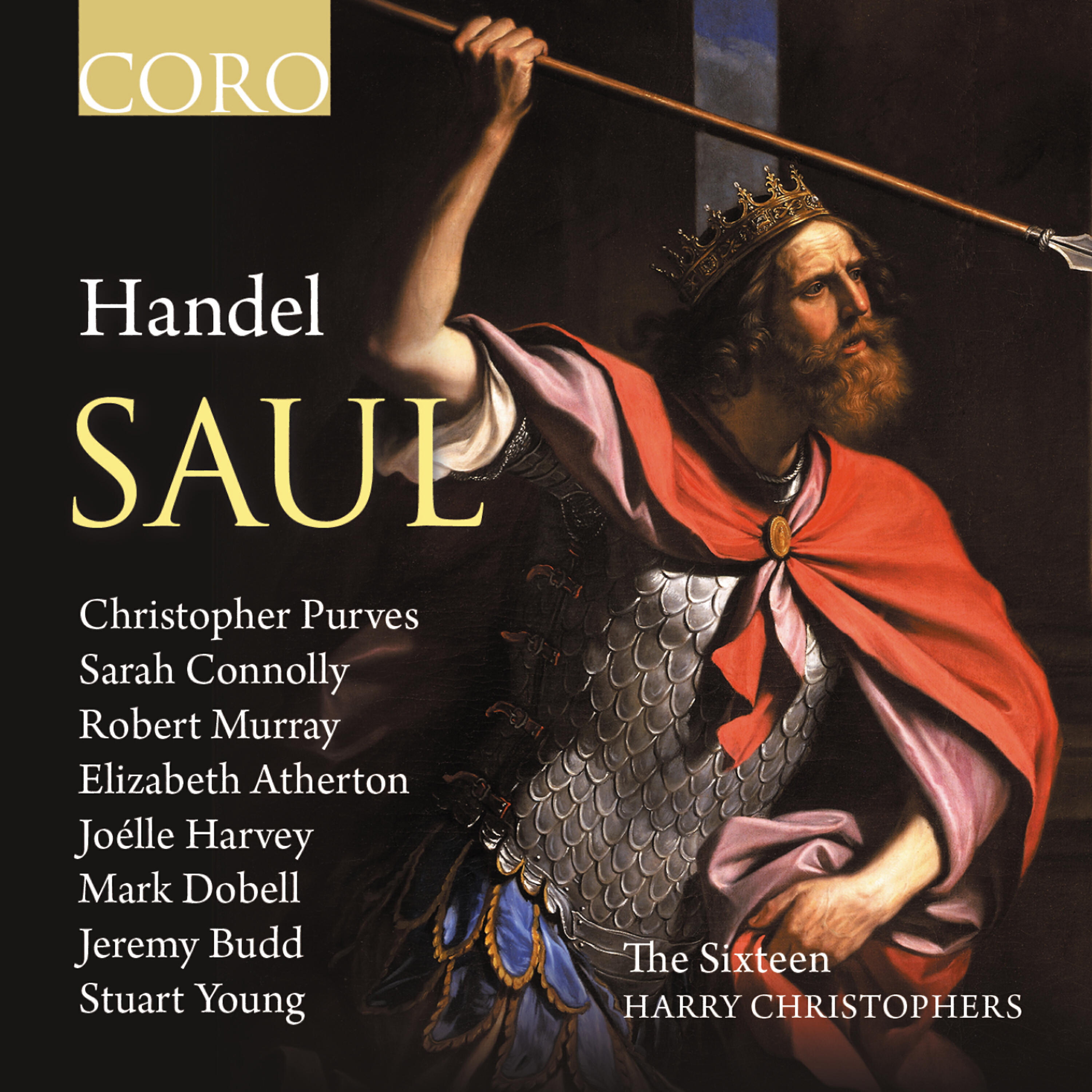 The Sixteen - Saul: Act II, Scene V, 