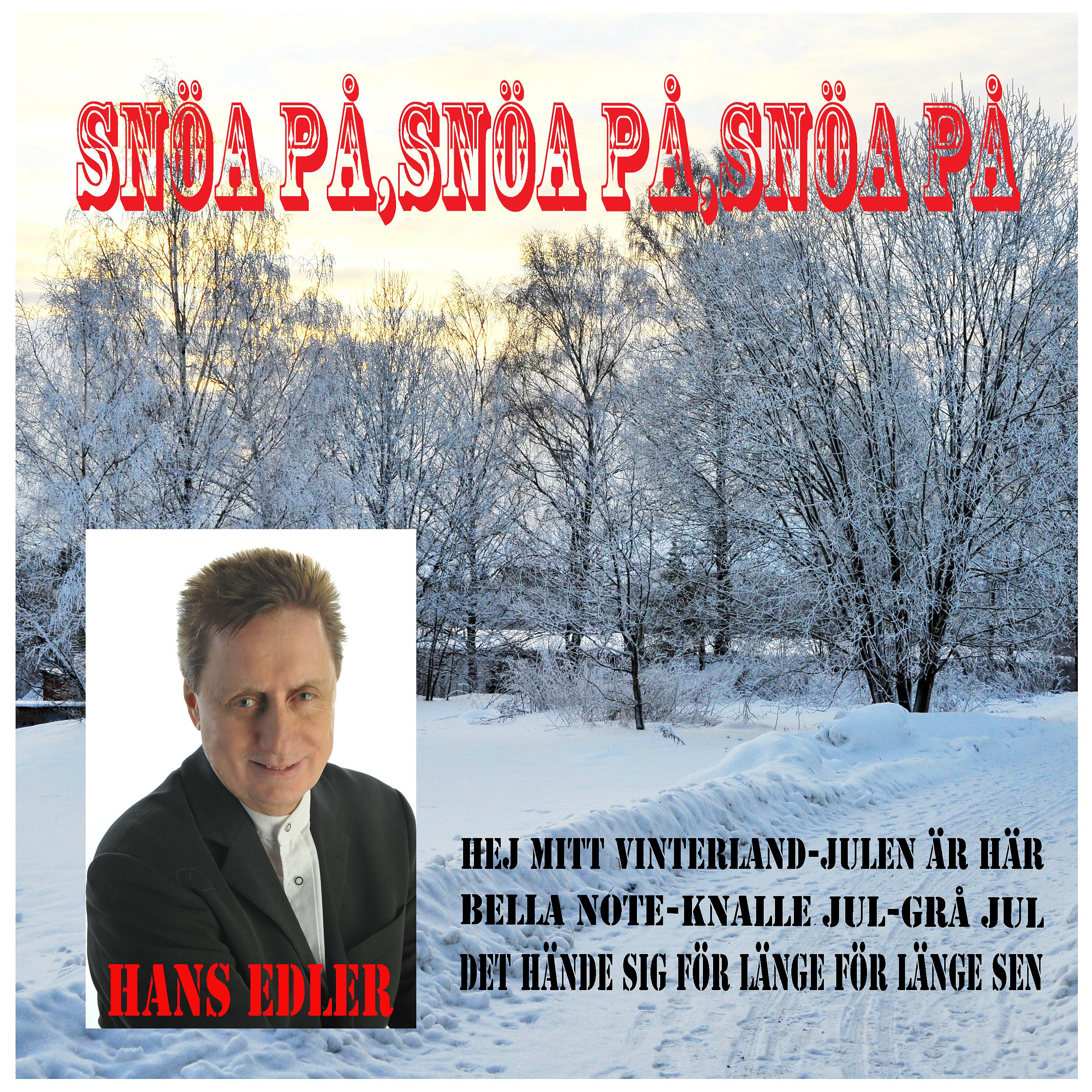 Постер альбома Snöa på, snöa på, snöa på