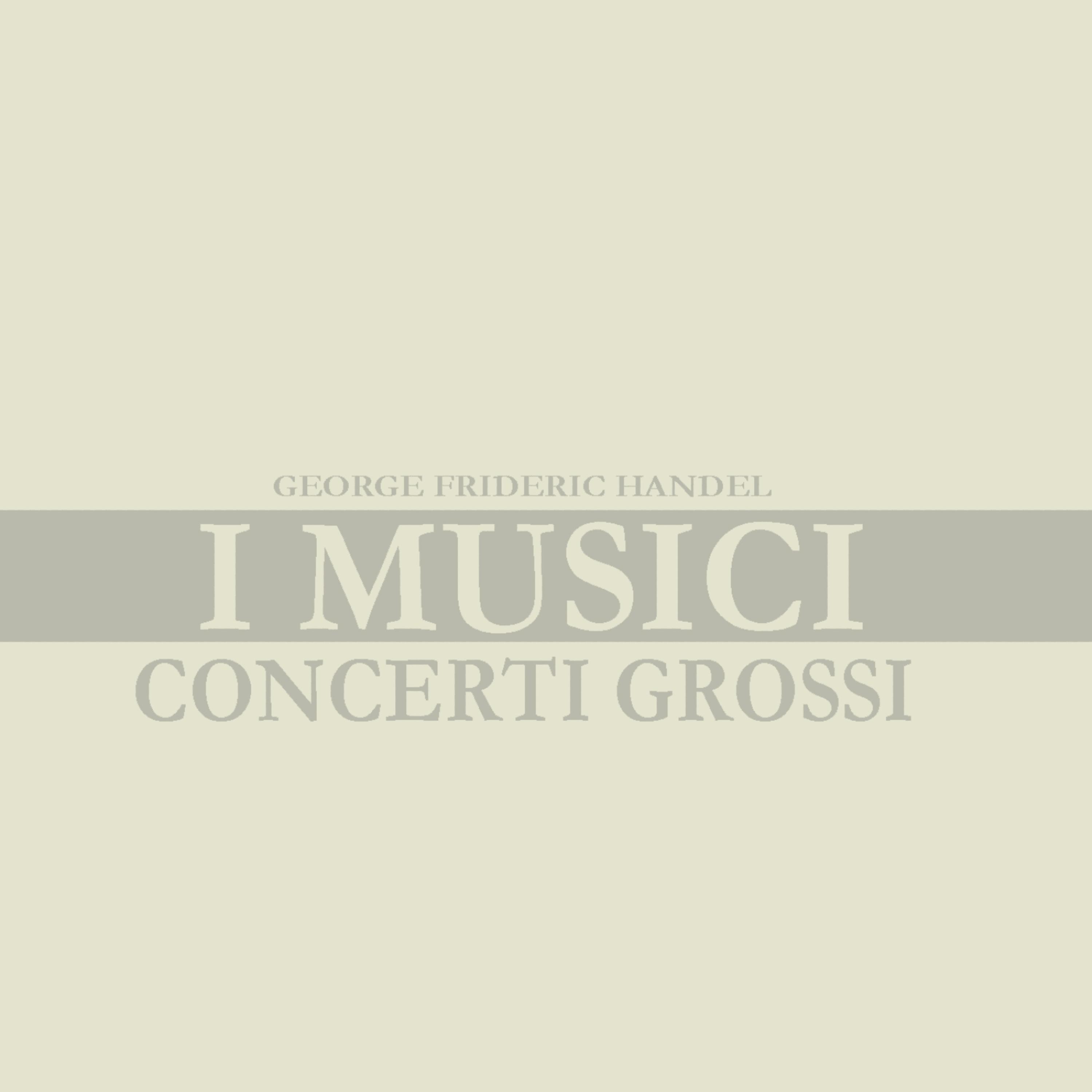 Постер альбома Handel: Concerti Grossi