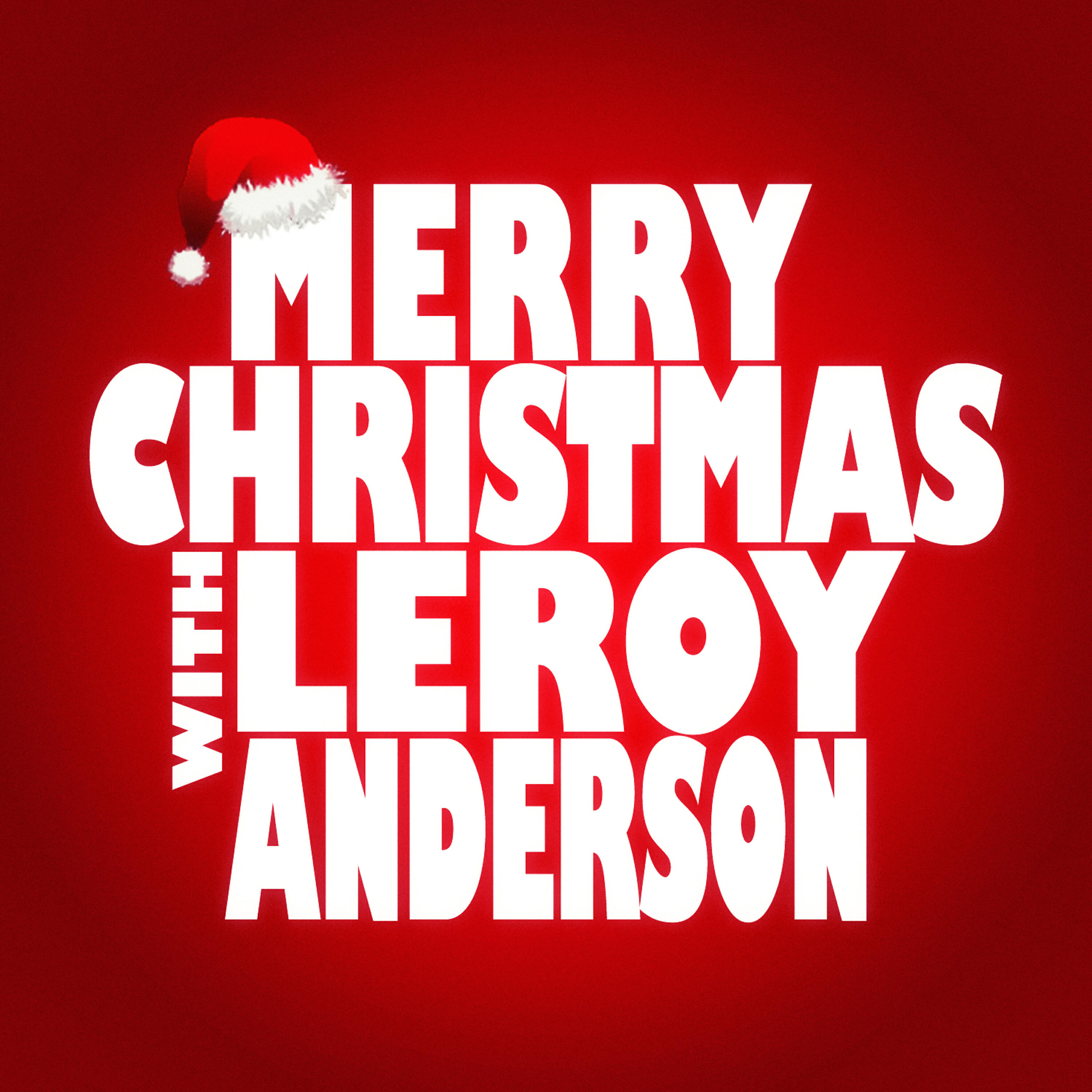 Leroy Anderson - A Christmas Festival: Jingle Bells / O Come, All Ye Faithful