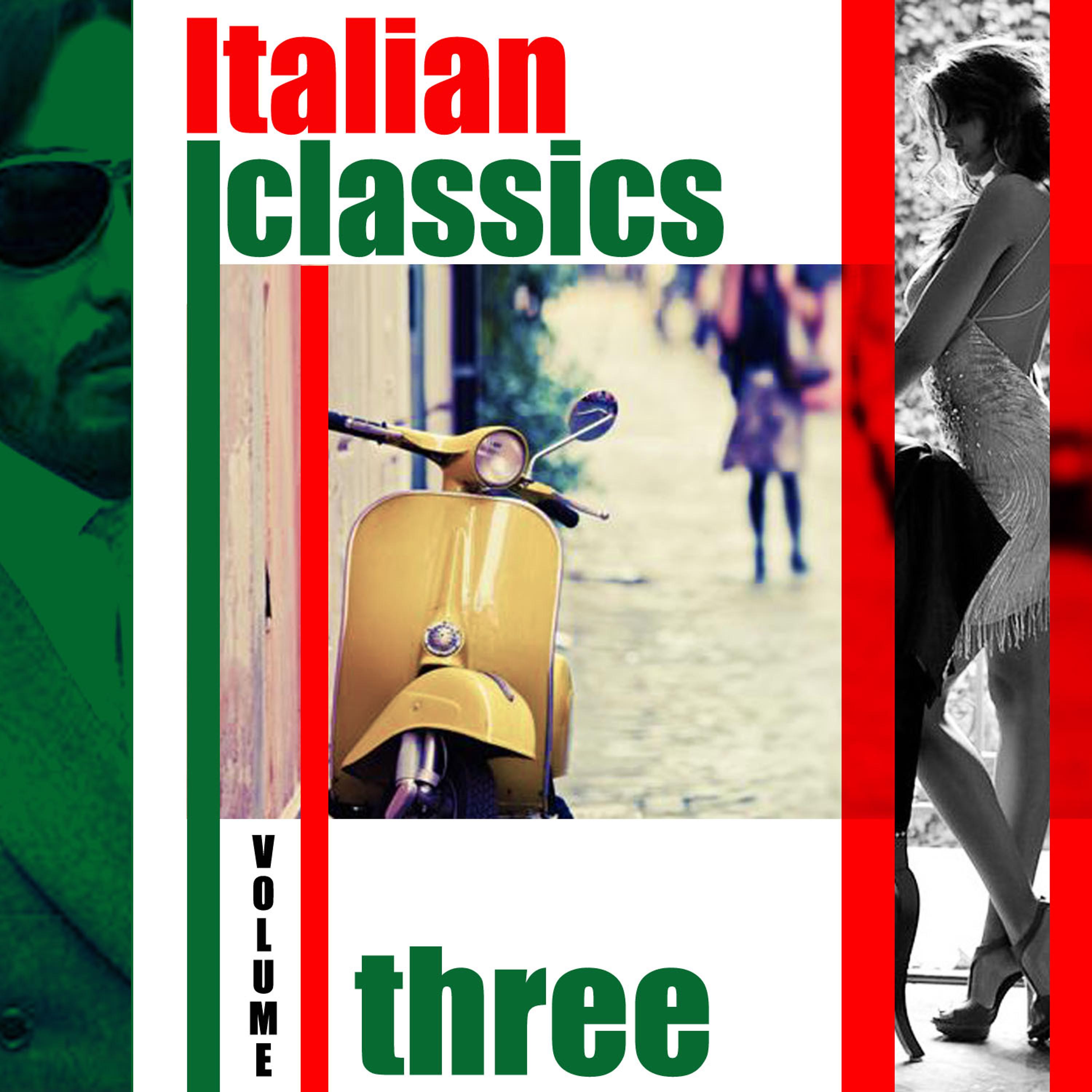 Постер альбома Italian Classics, Vol. 3