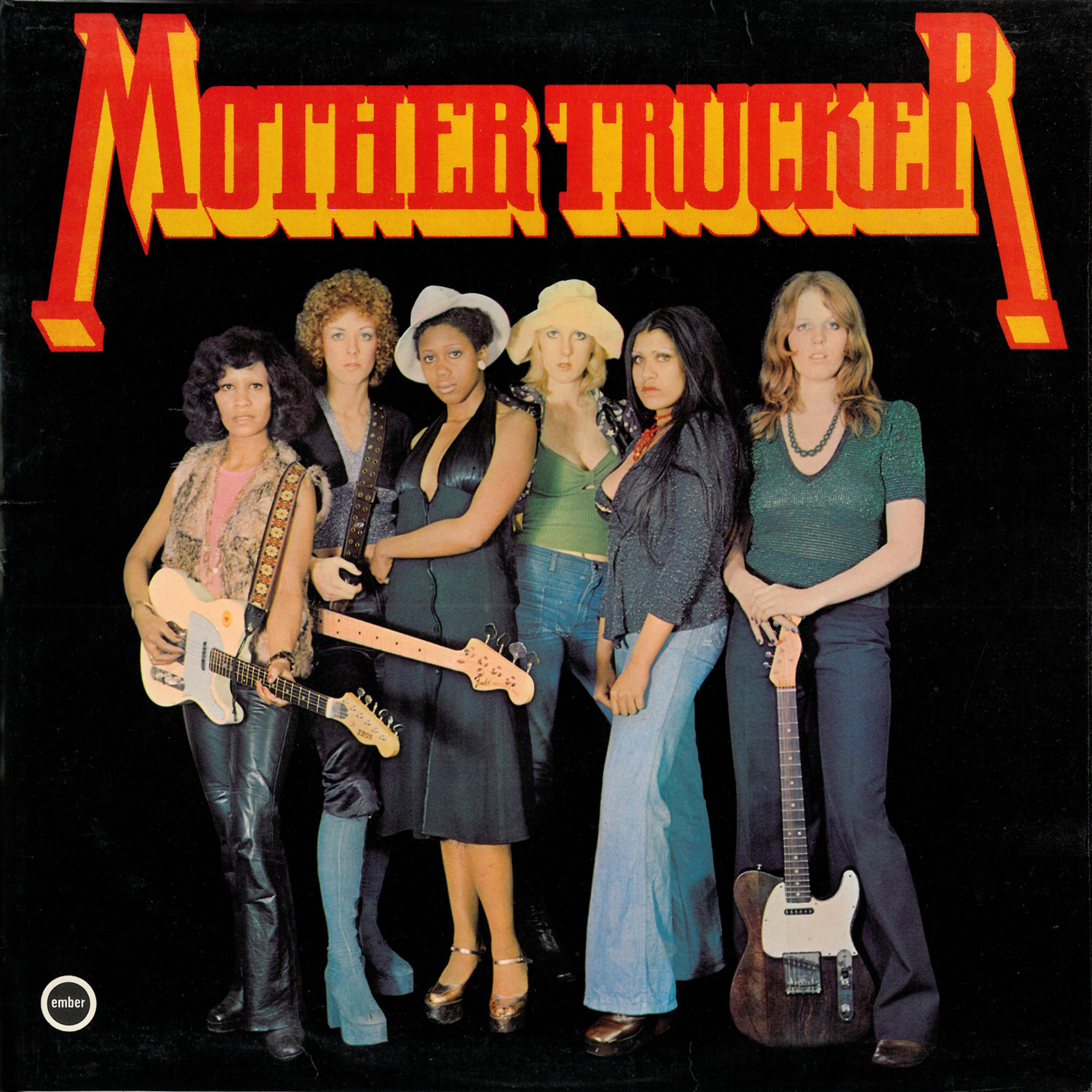 Постер альбома Mother Trucker
