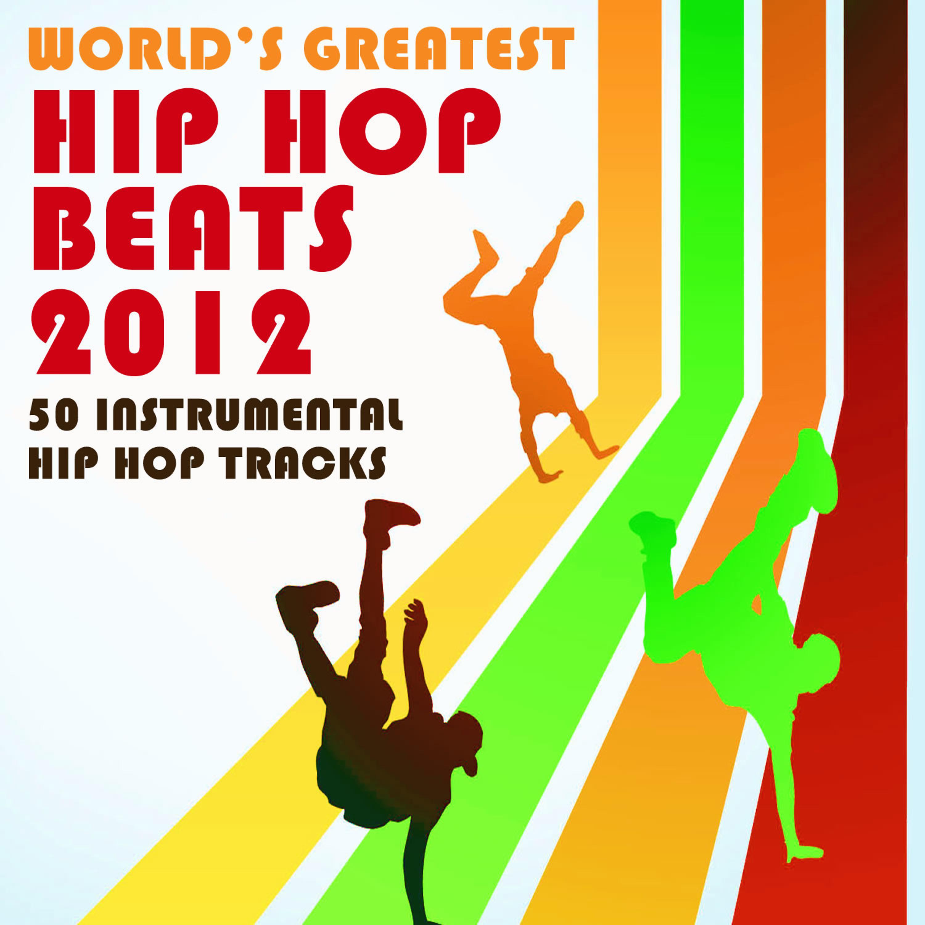 Постер альбома World's Greatest Hip Hop Beats 2012: 50 Instrumental Hip Hop Tracks