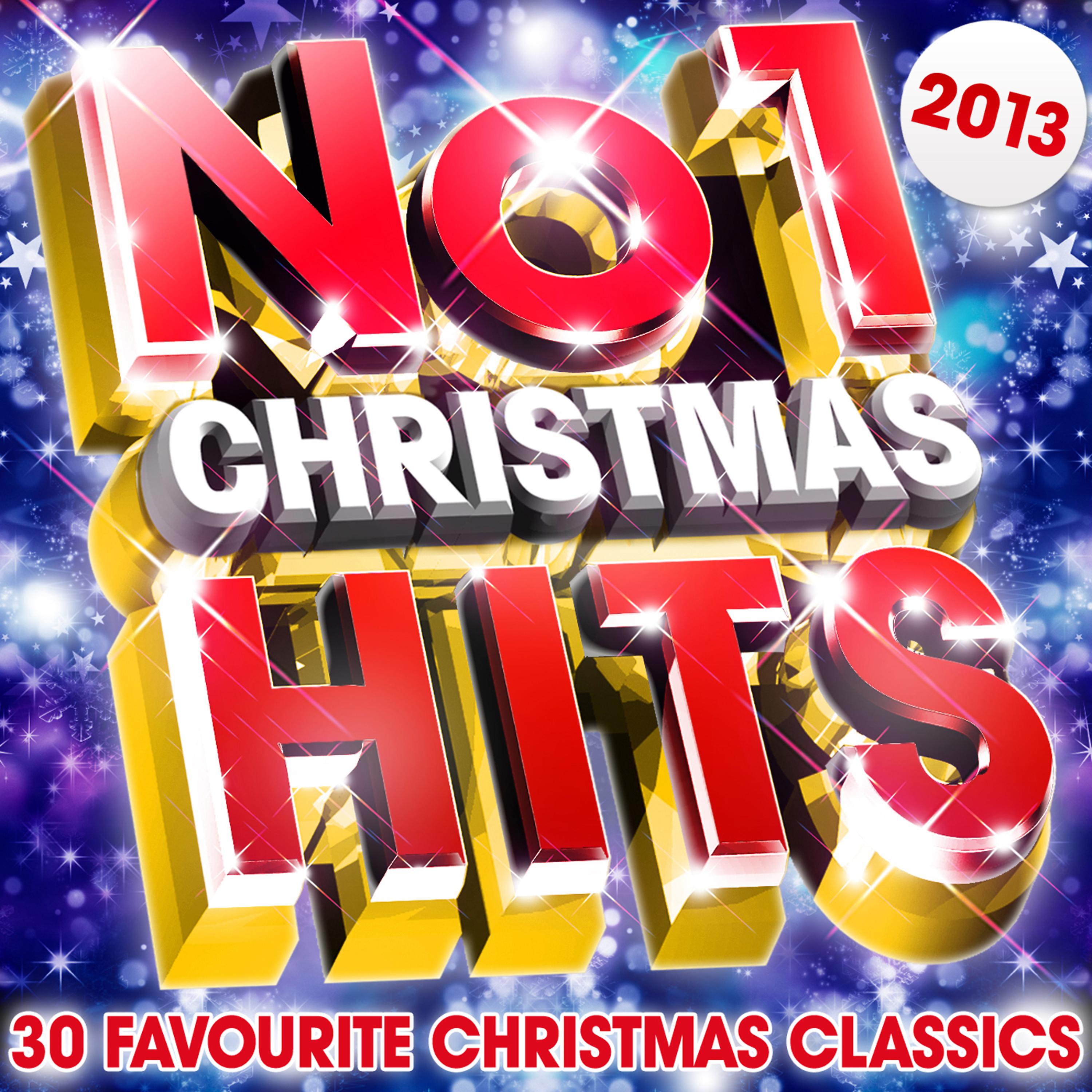 Постер альбома No.1 Christmas Hits 2013 - 30 Favourite Xmas Classics