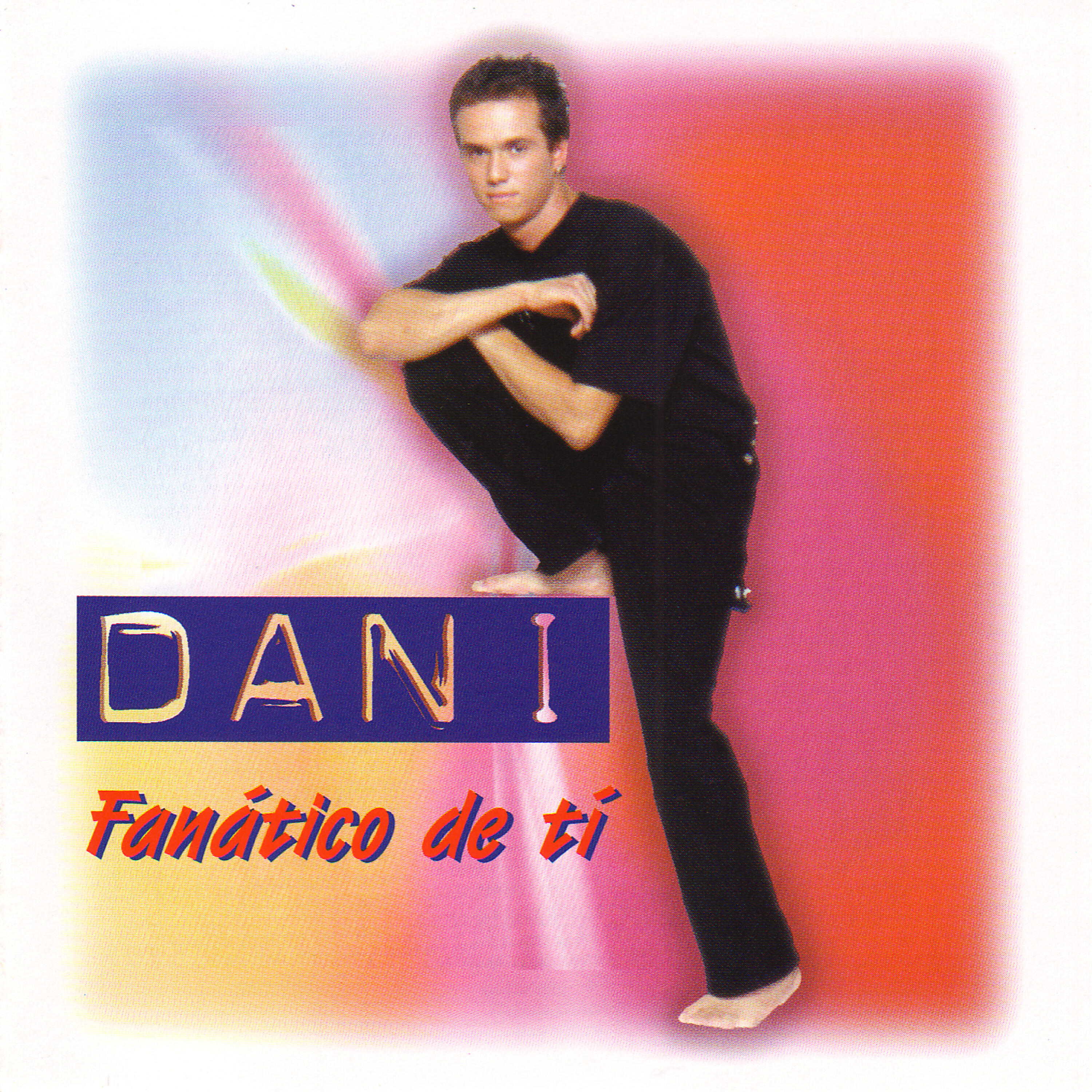 Dani - Te He Dejado Todo por Ti
