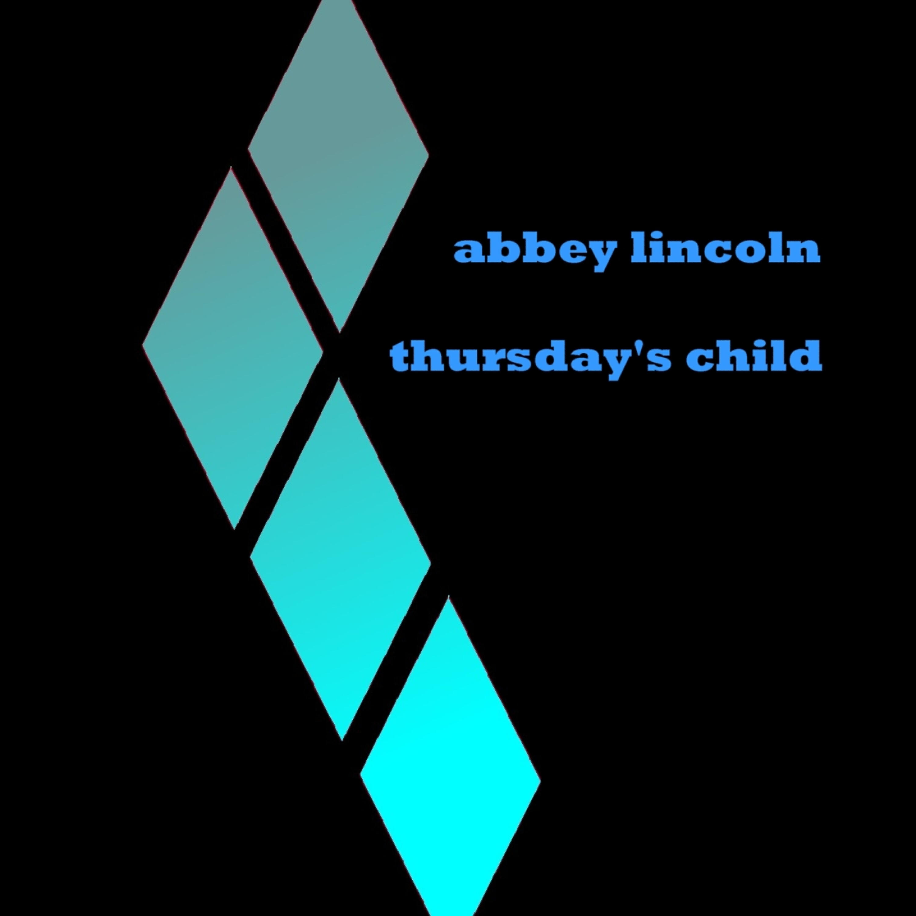 Abbey Lincoln - Thursday's Child