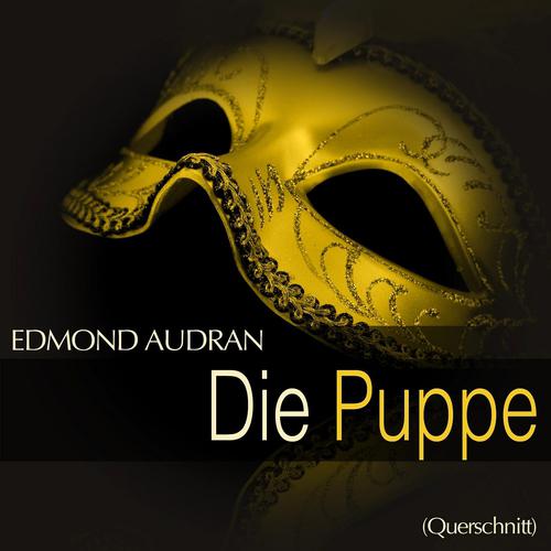 Постер альбома Audran: Die Puppe (Querschnitt)