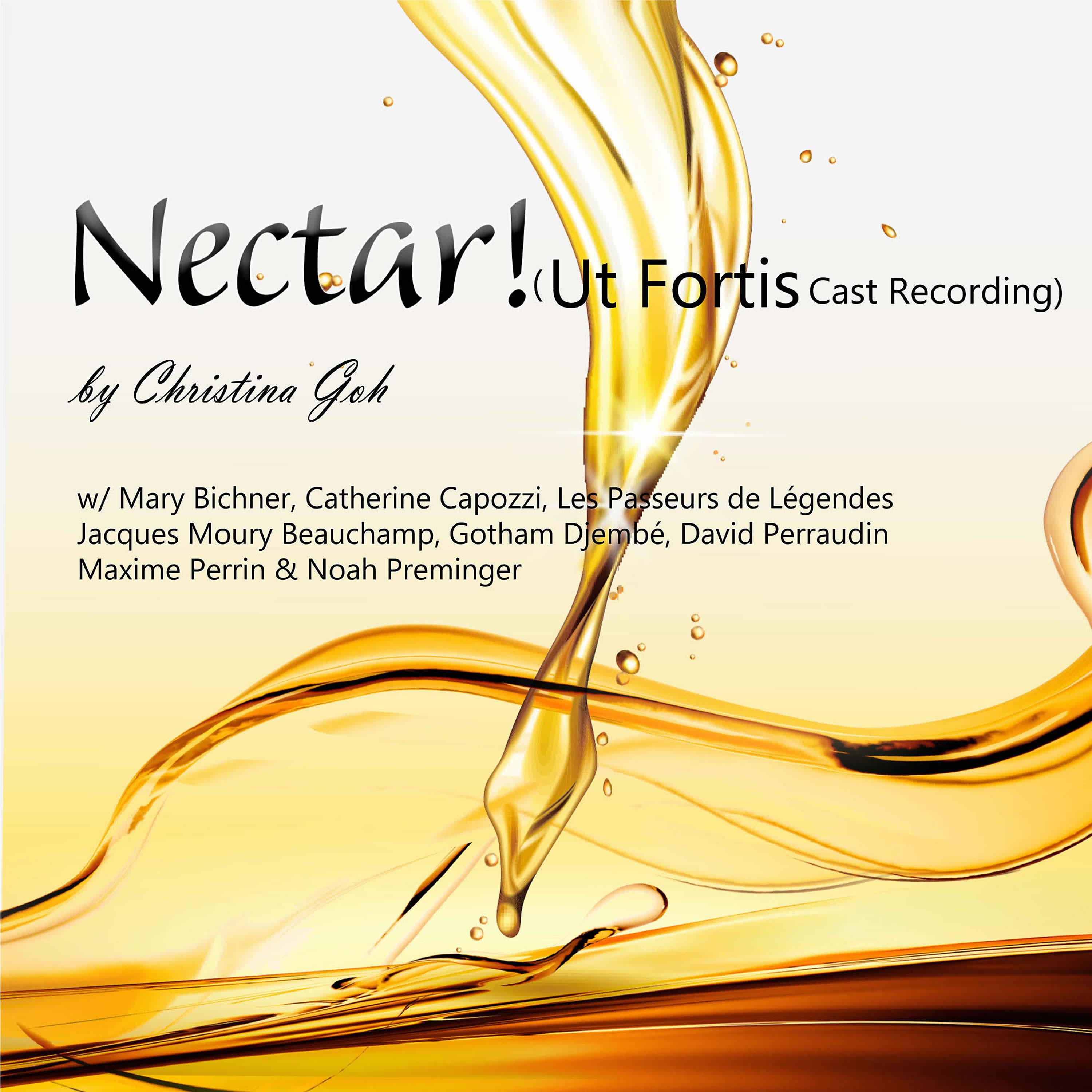 Постер альбома Nectar! (Ut Fortis Cast Recording)