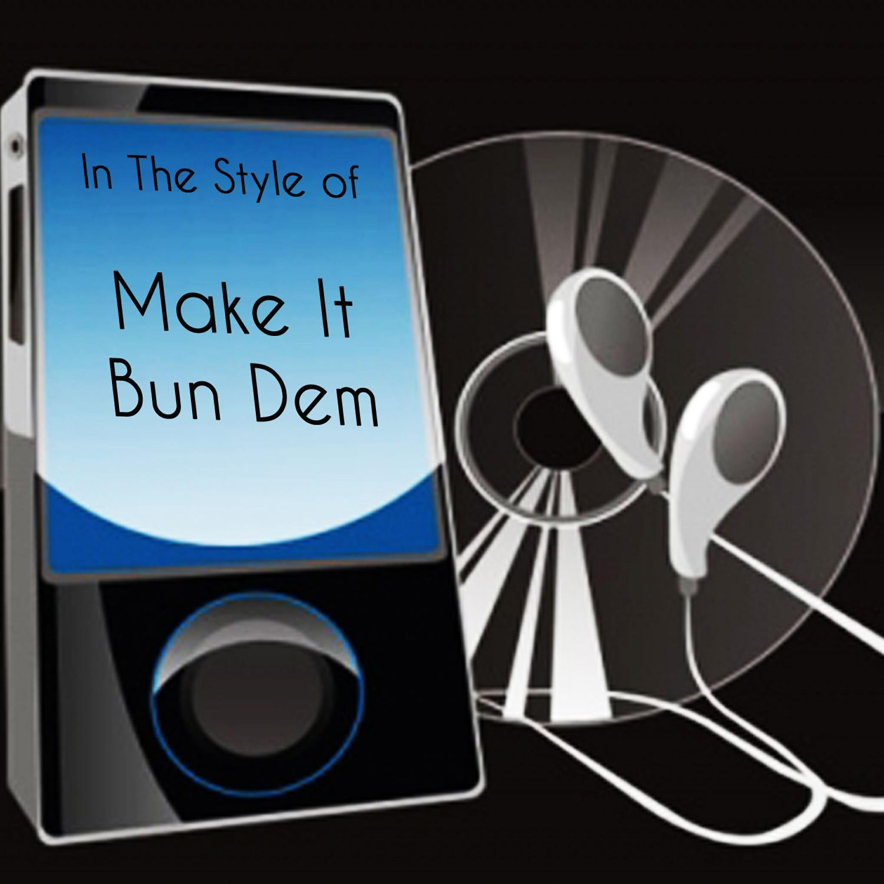 Precision Tunes - Make It Bun Dem (Skrillex & Damian 