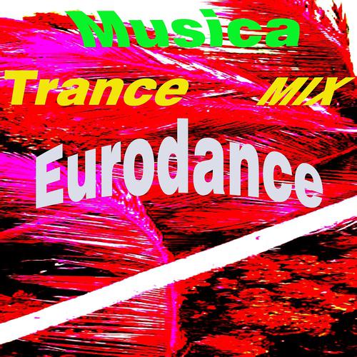 Постер альбома Musica trance mix