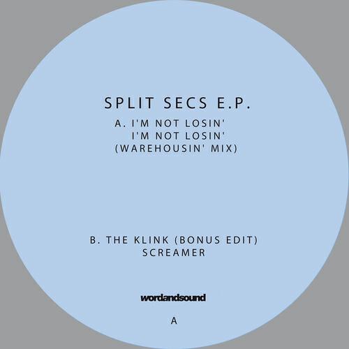 Split Secs - I'M NOT LOSIN'