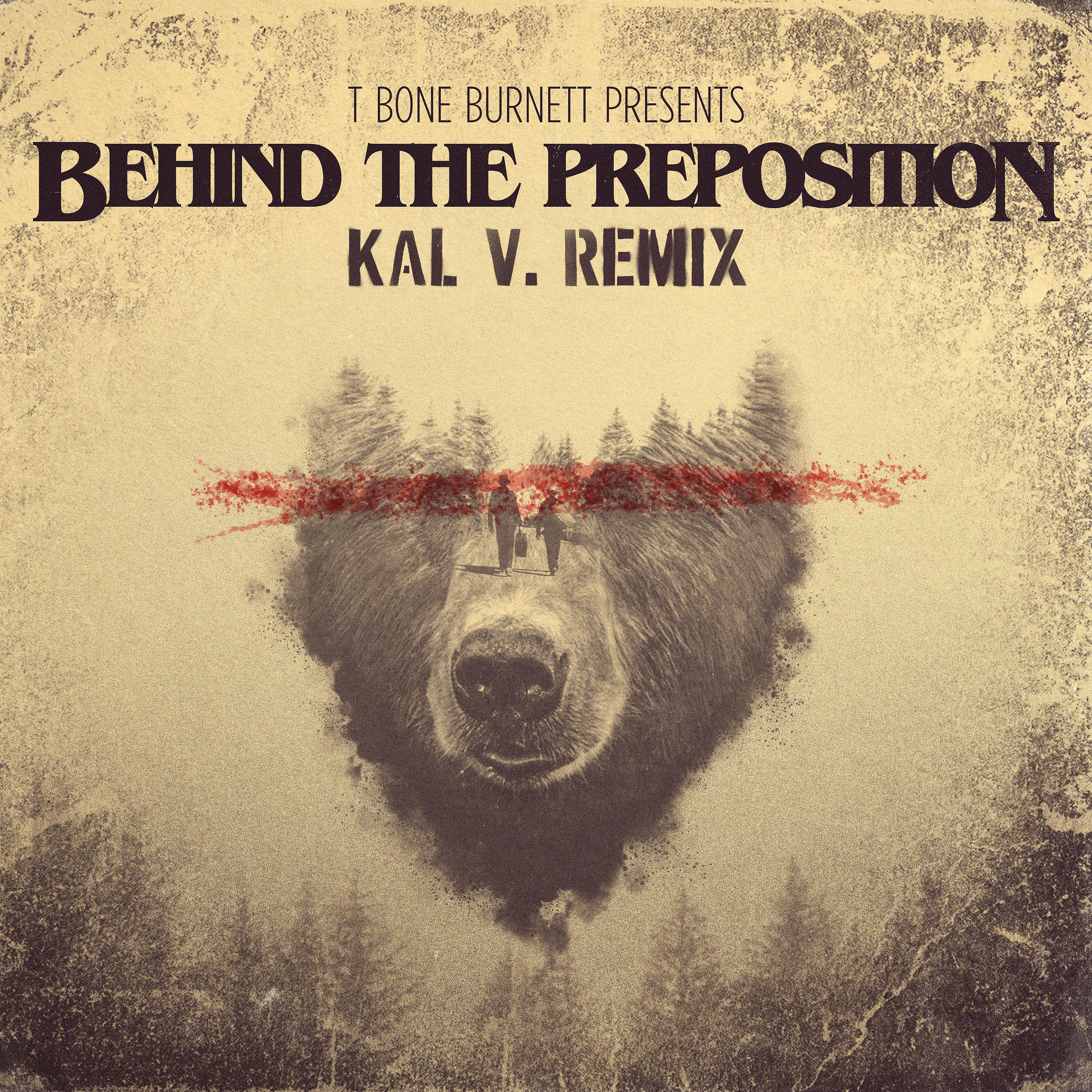 Постер альбома Behind the Preposition (Kal V. Remix)