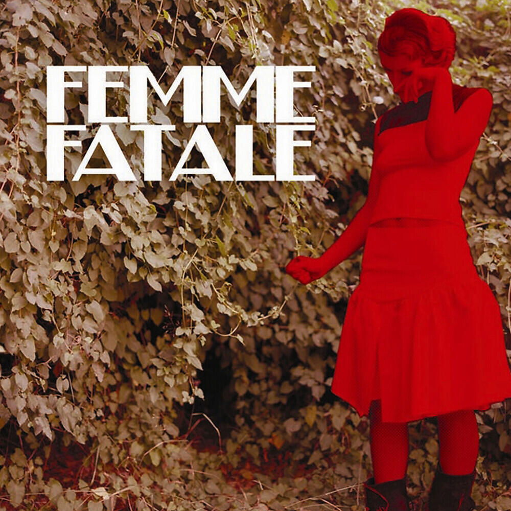 Femme Fatale - Movin' On