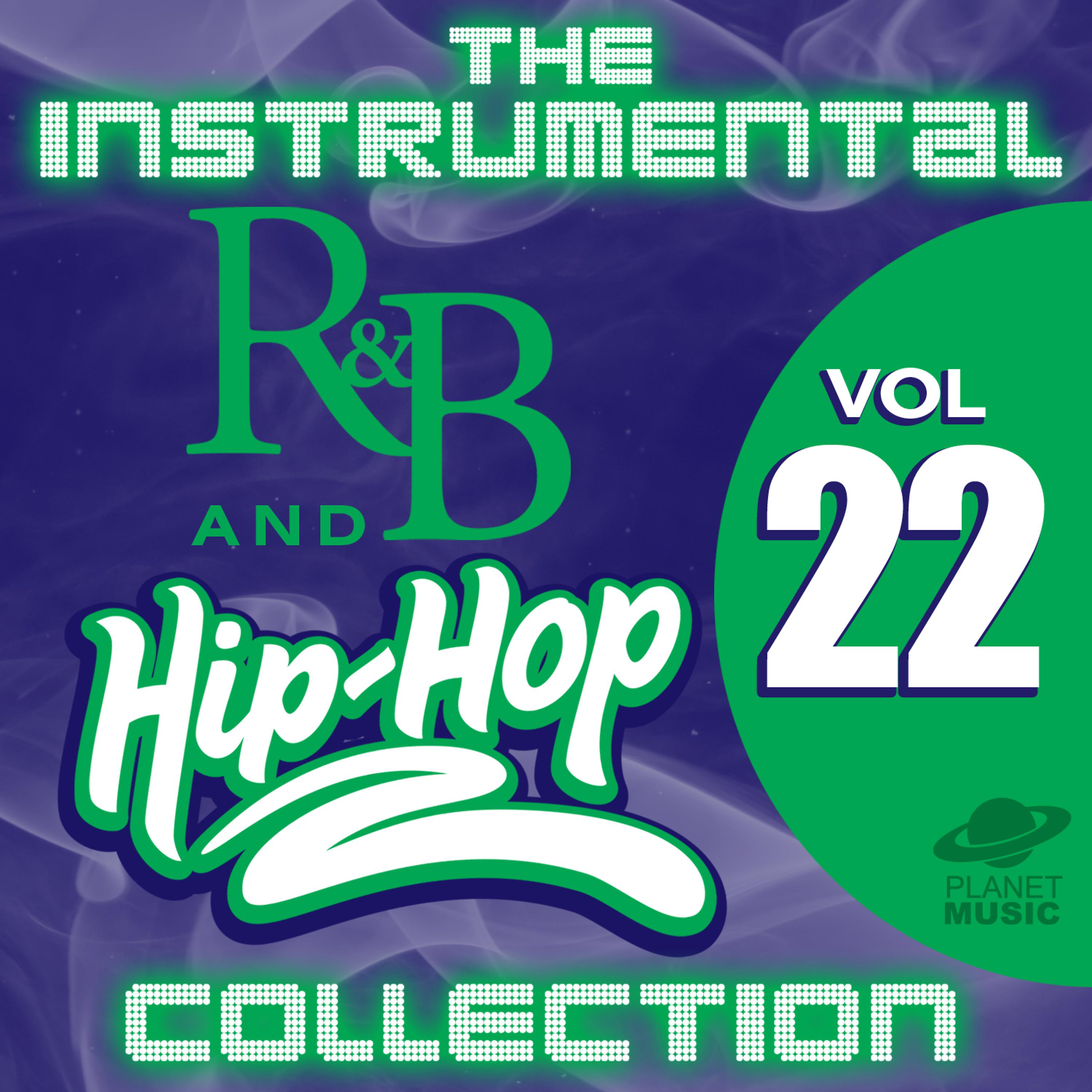 Постер альбома The Instrumental R&B and Hip-Hop Collection, Vol. 22