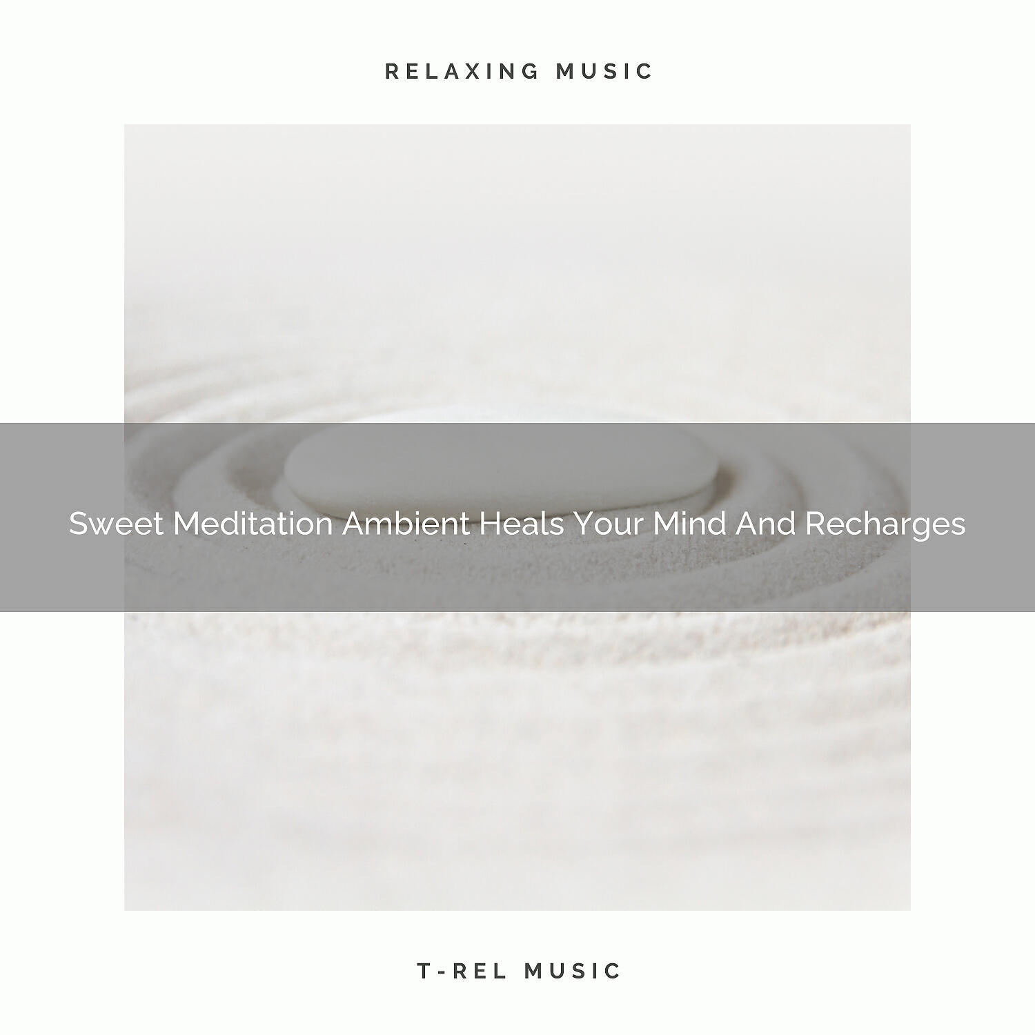 Sanctuary Of Relax - Sweet Meditation Ambient Heals Your Mind