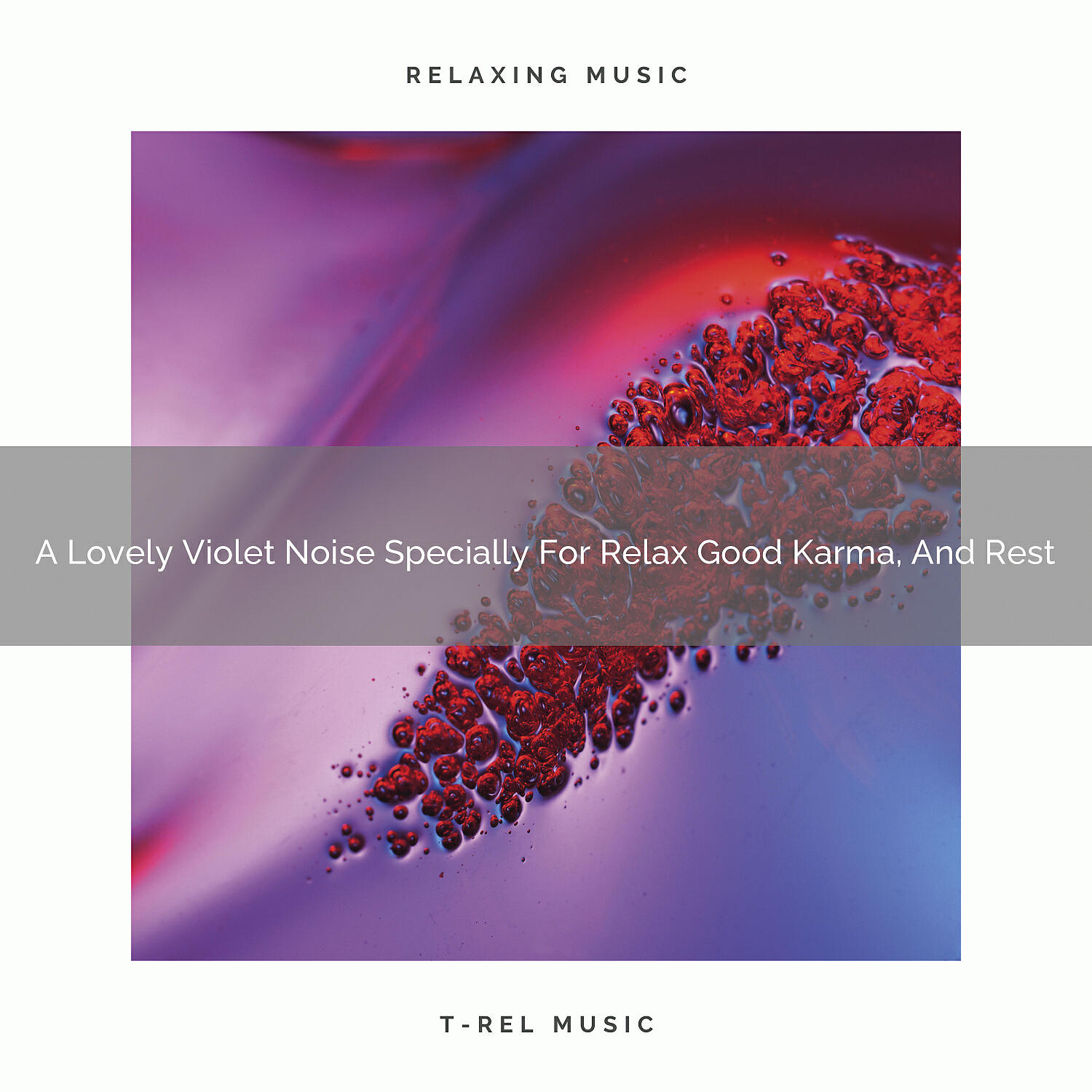 Looped White Noise - A Lovely Violet Noise Specially For Relax Good Karma, And Calm Down