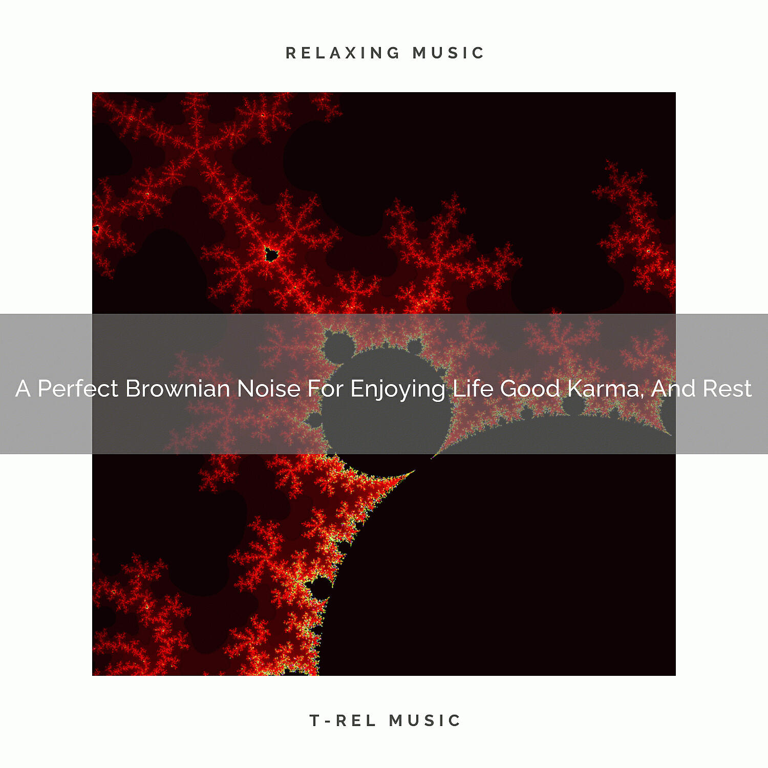 White Noise Healing Power - A Perfect Brownian Noise For Enjoying Life Good Karma, And Nap