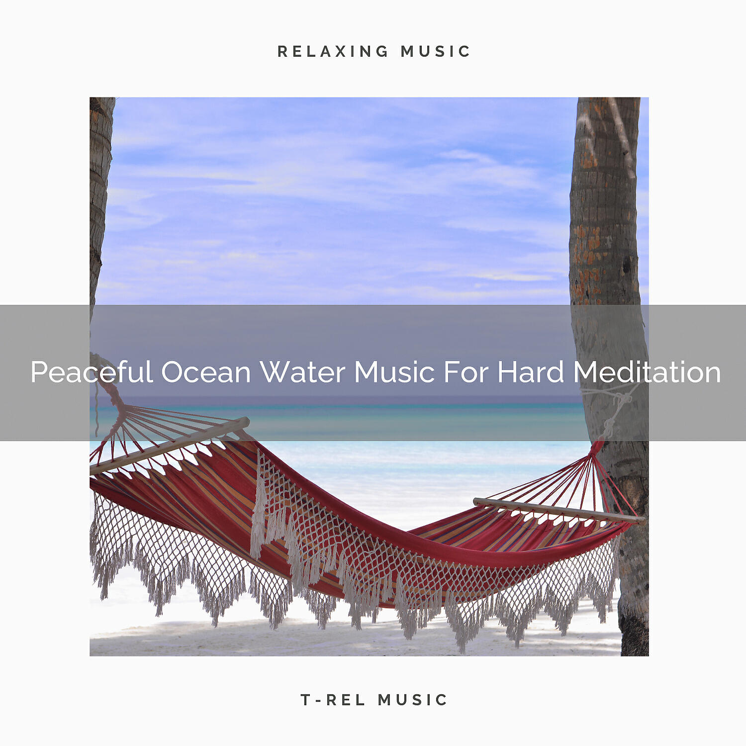 Sanctuary Of Relax - Tension Relieving Sea Waves Tunes For Good Meditation