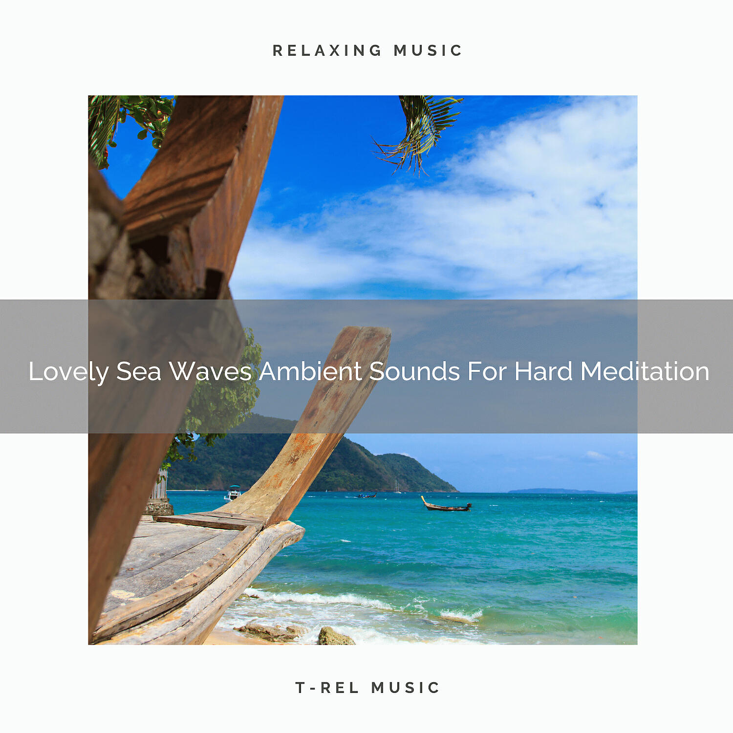 Sanctuary Of Relax - Lovely Sea Waves Music For Perfect Meditation
