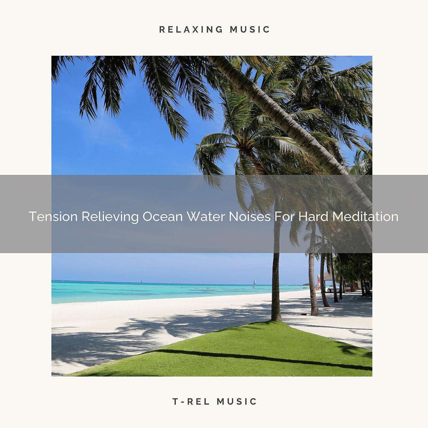 Sanctuary Of Relax - Tension Relieving Ocean Water Ambient For Meditation