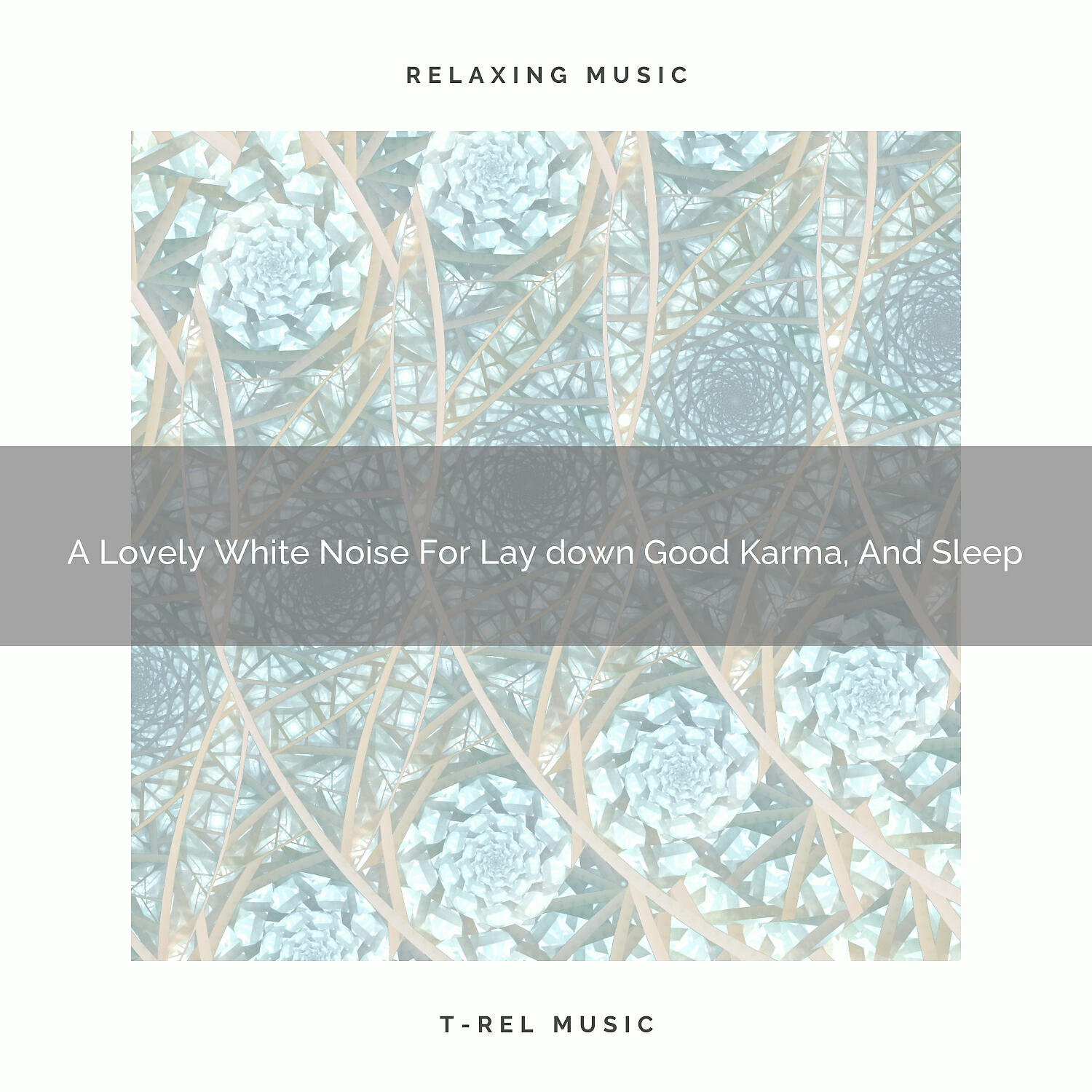 Satisfying Brown Noise - A Lovely White Noise For Lay down Good Karma