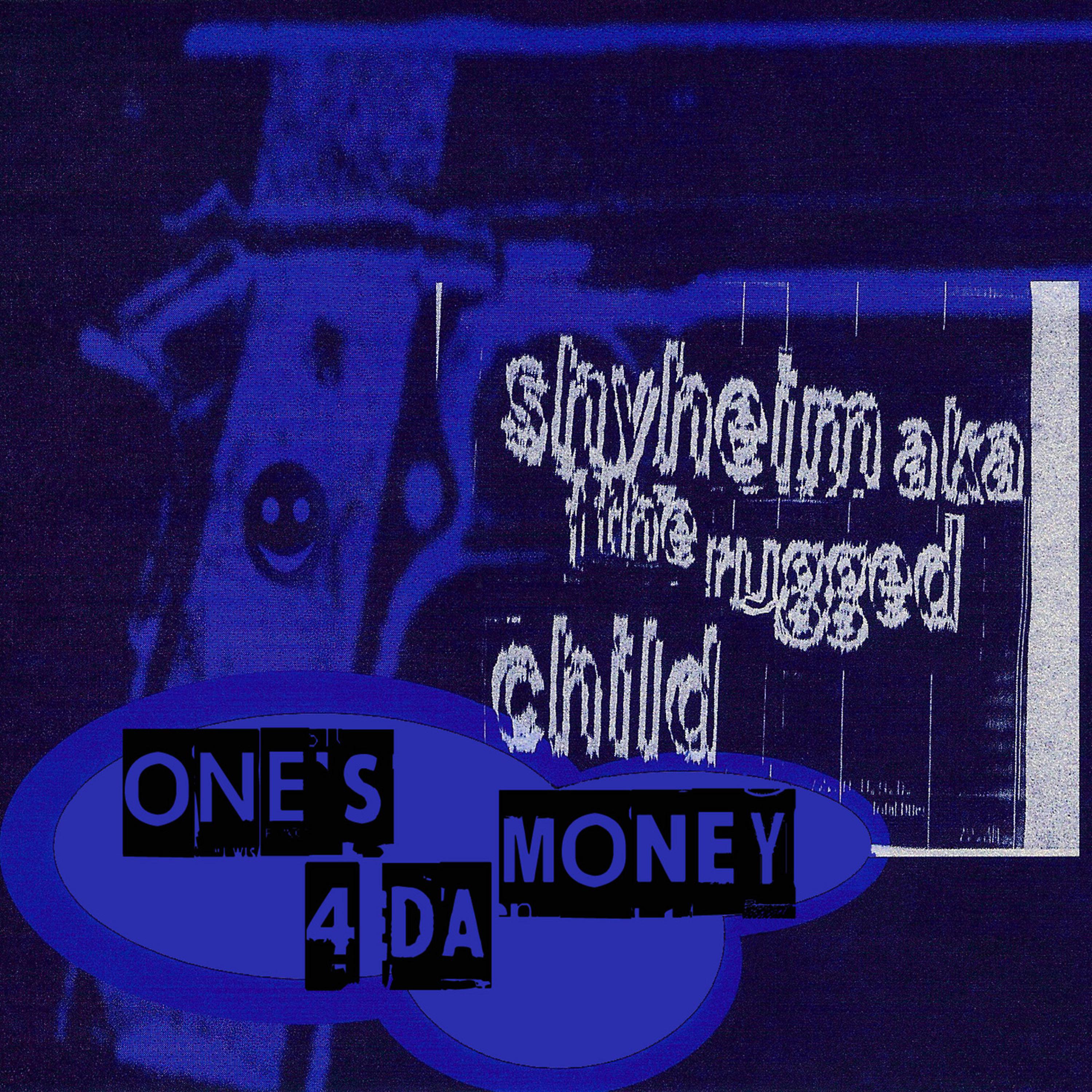 Постер альбома One's 4 da Money