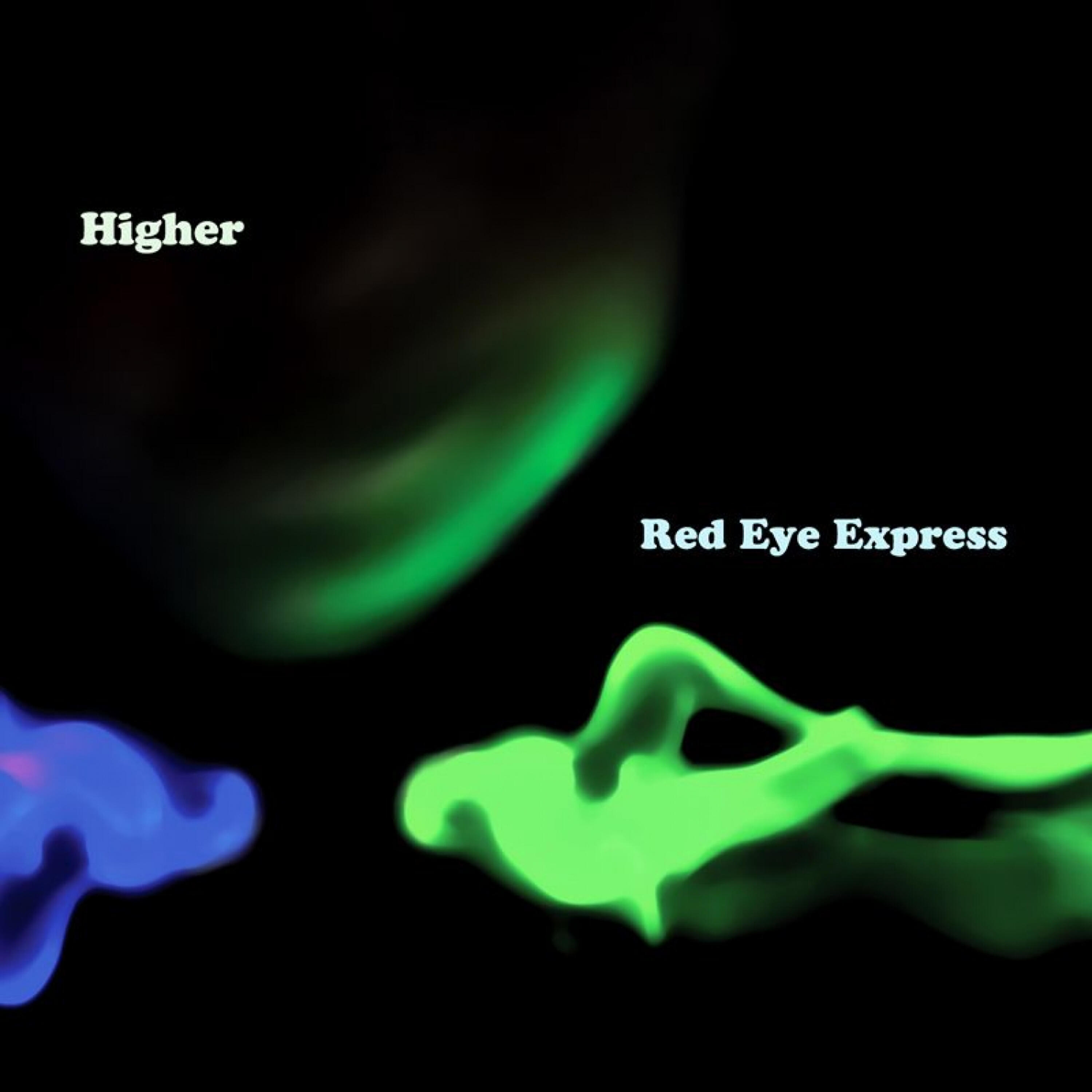 Red Eye Express - Higher-1 (Side Liner Remix)