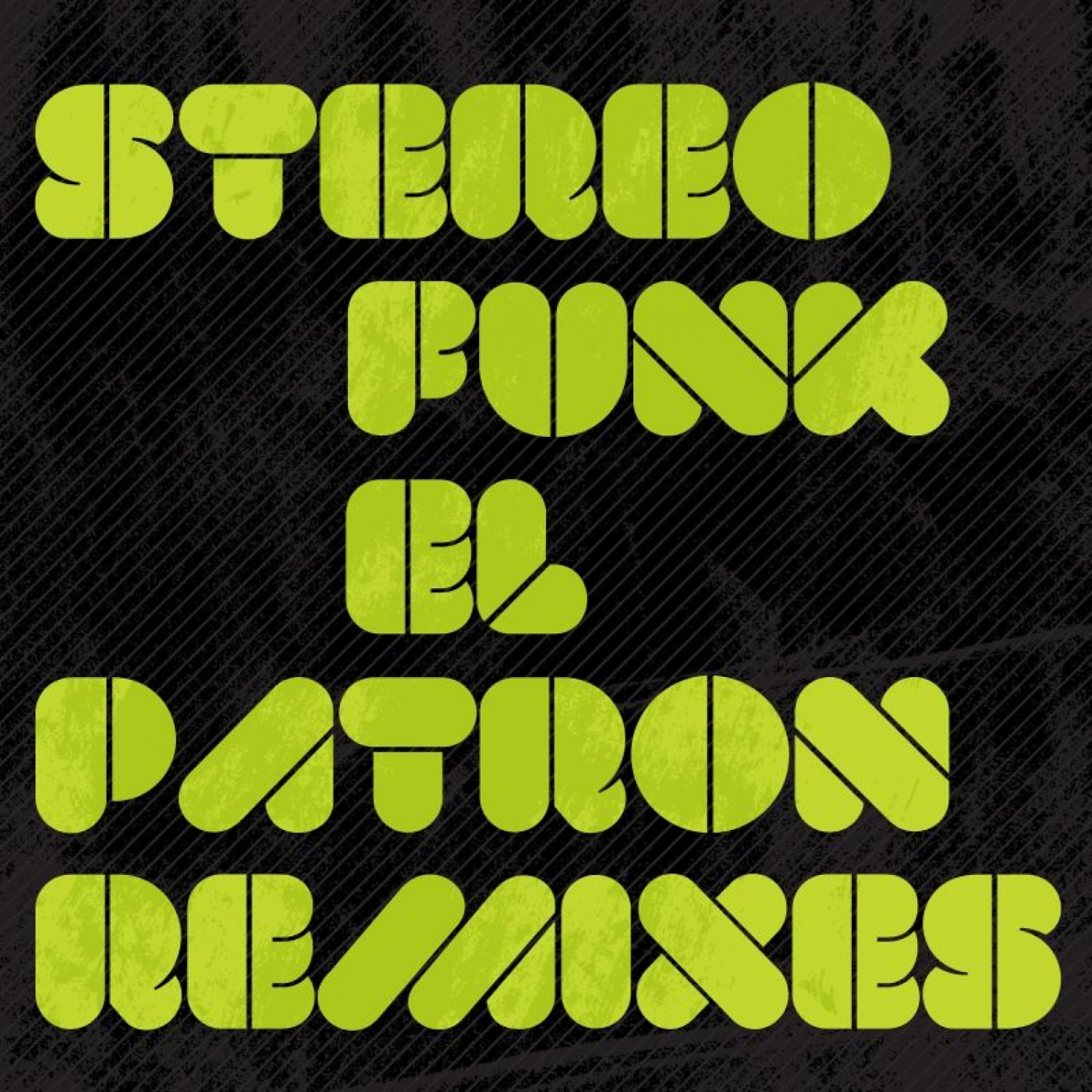 Stereofunk - El Patron (Tagteam Terror Remix)