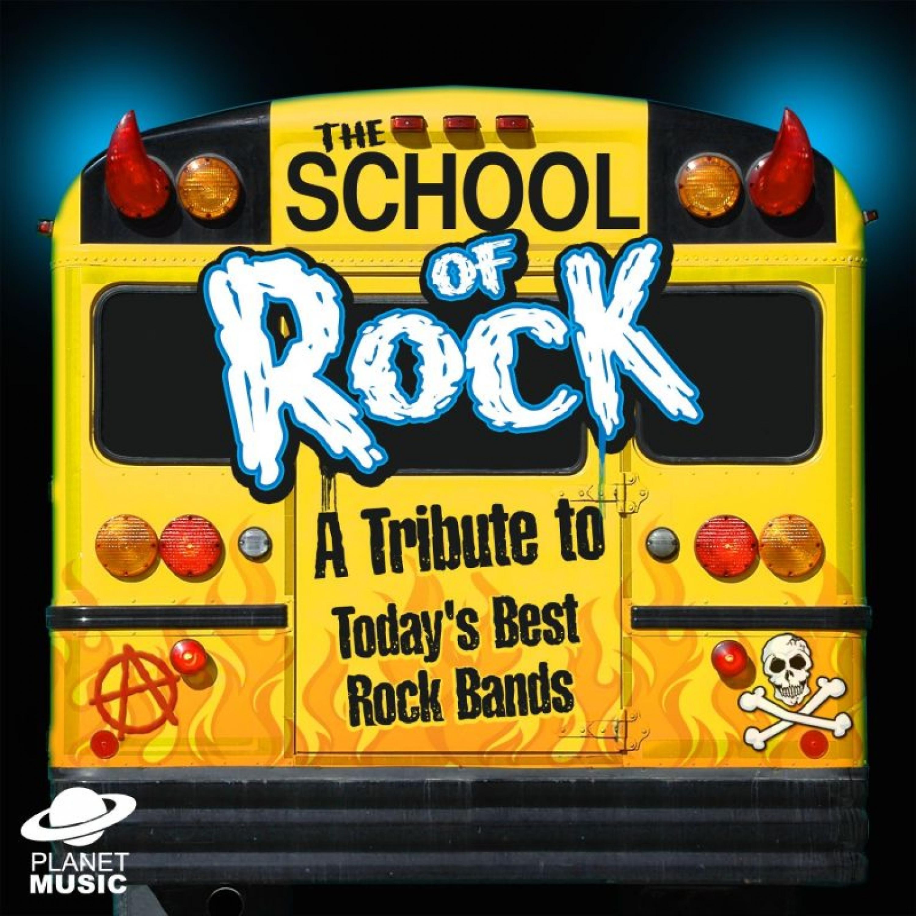 Постер альбома School of Rock: A Tribute to Today's Best Rock Bands