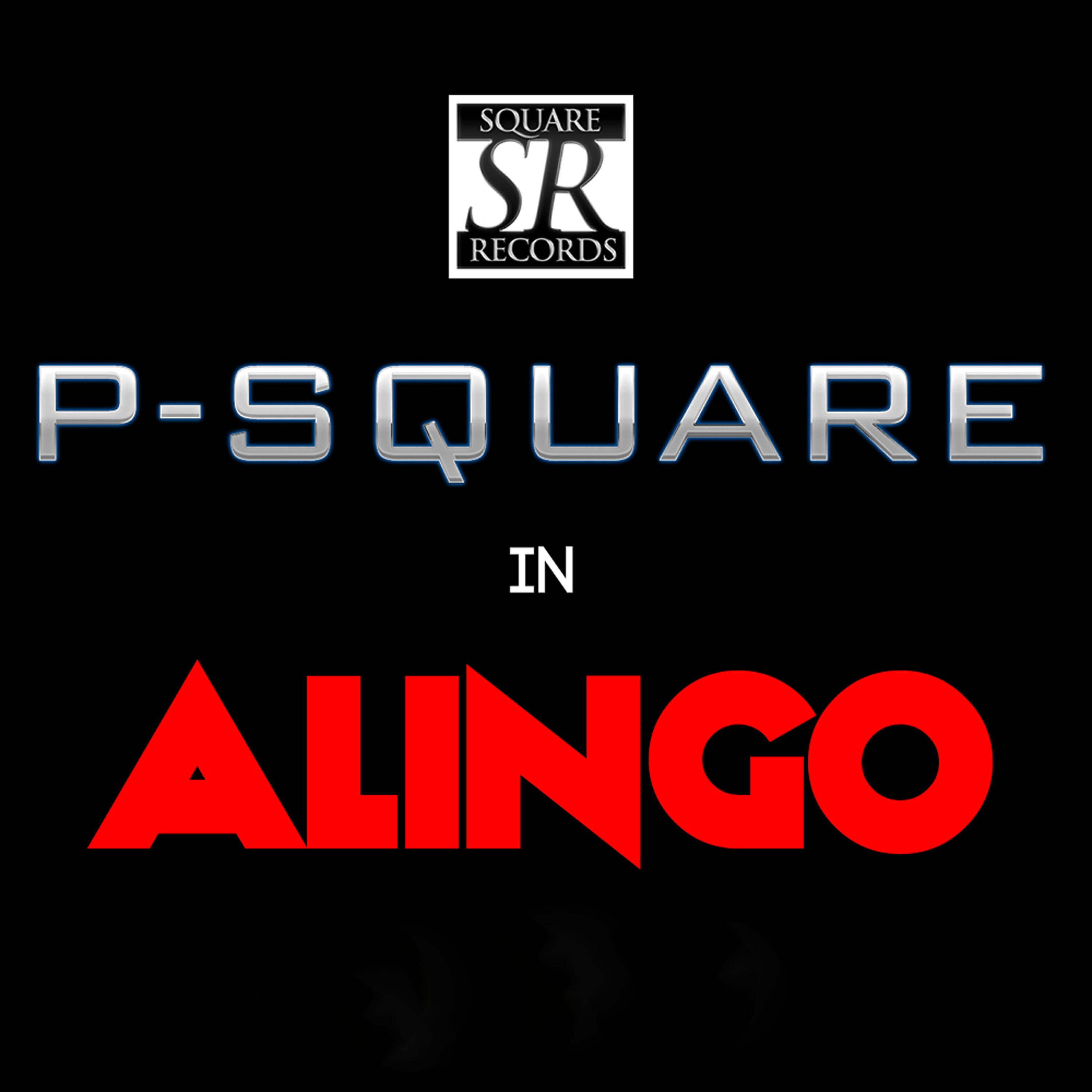 P-Square - Alingo