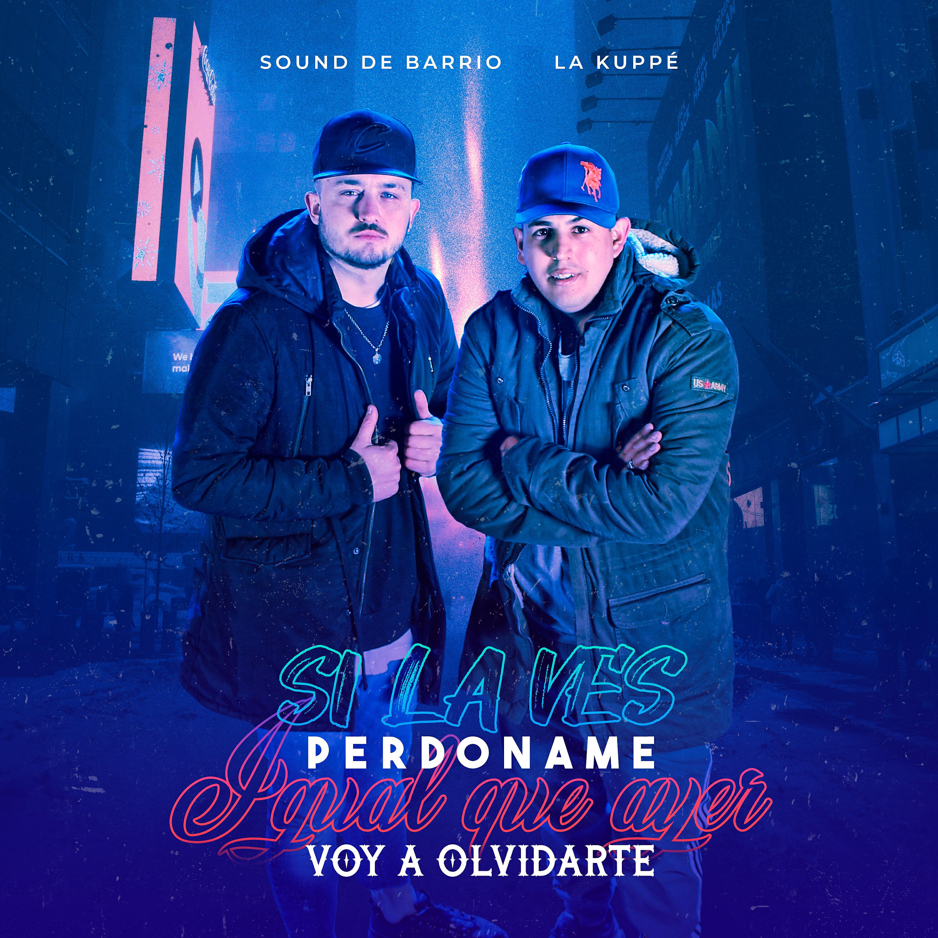 Sound de Barrio - Si la Ves / Perdoname / Igual Que Ayer / Voy a Olvidarte