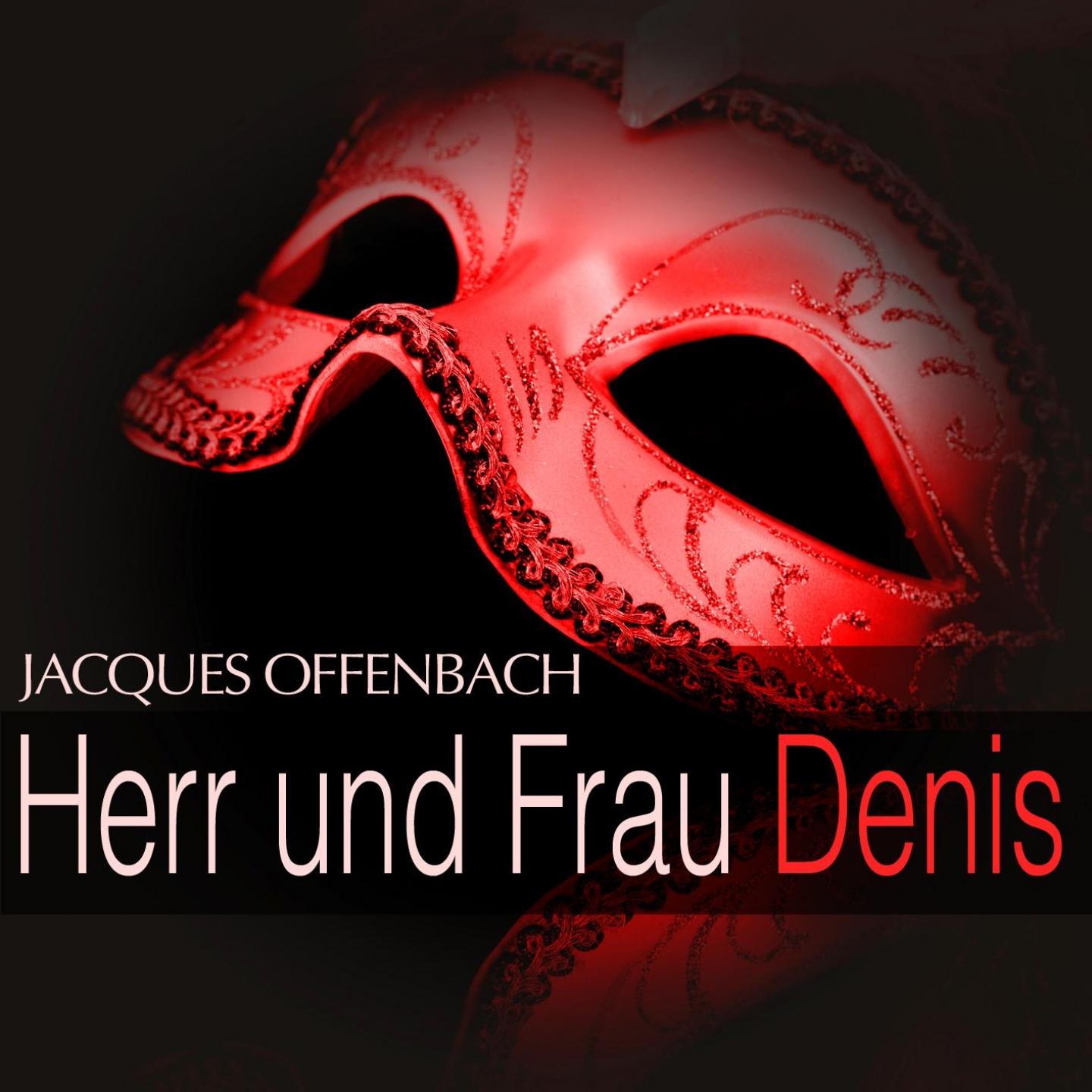 Sinfonie-Orchester des Hessischen Rundfunks - Herr und Frau Denis: 