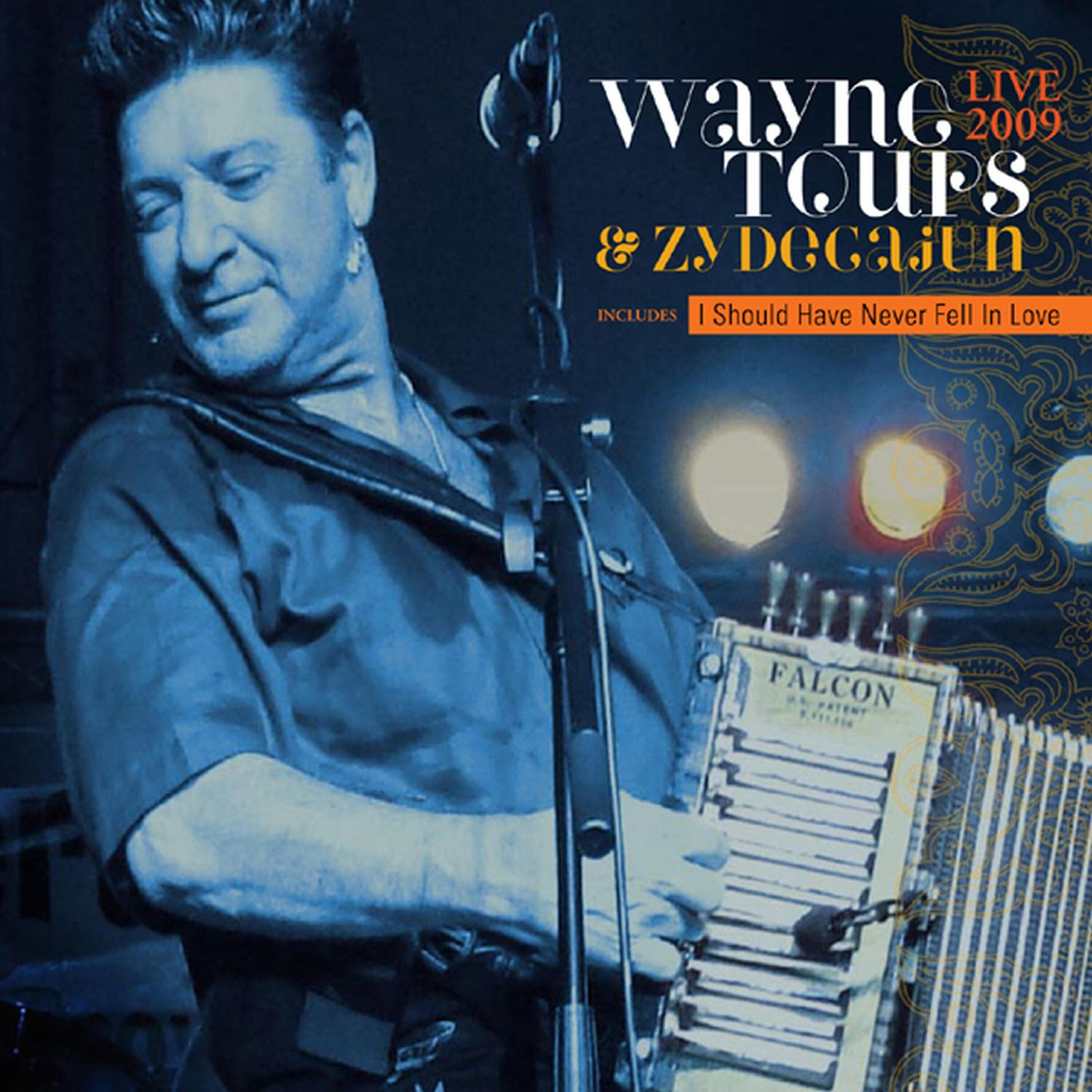 Wayne Toups - That's What I Love About My Baby (Live)