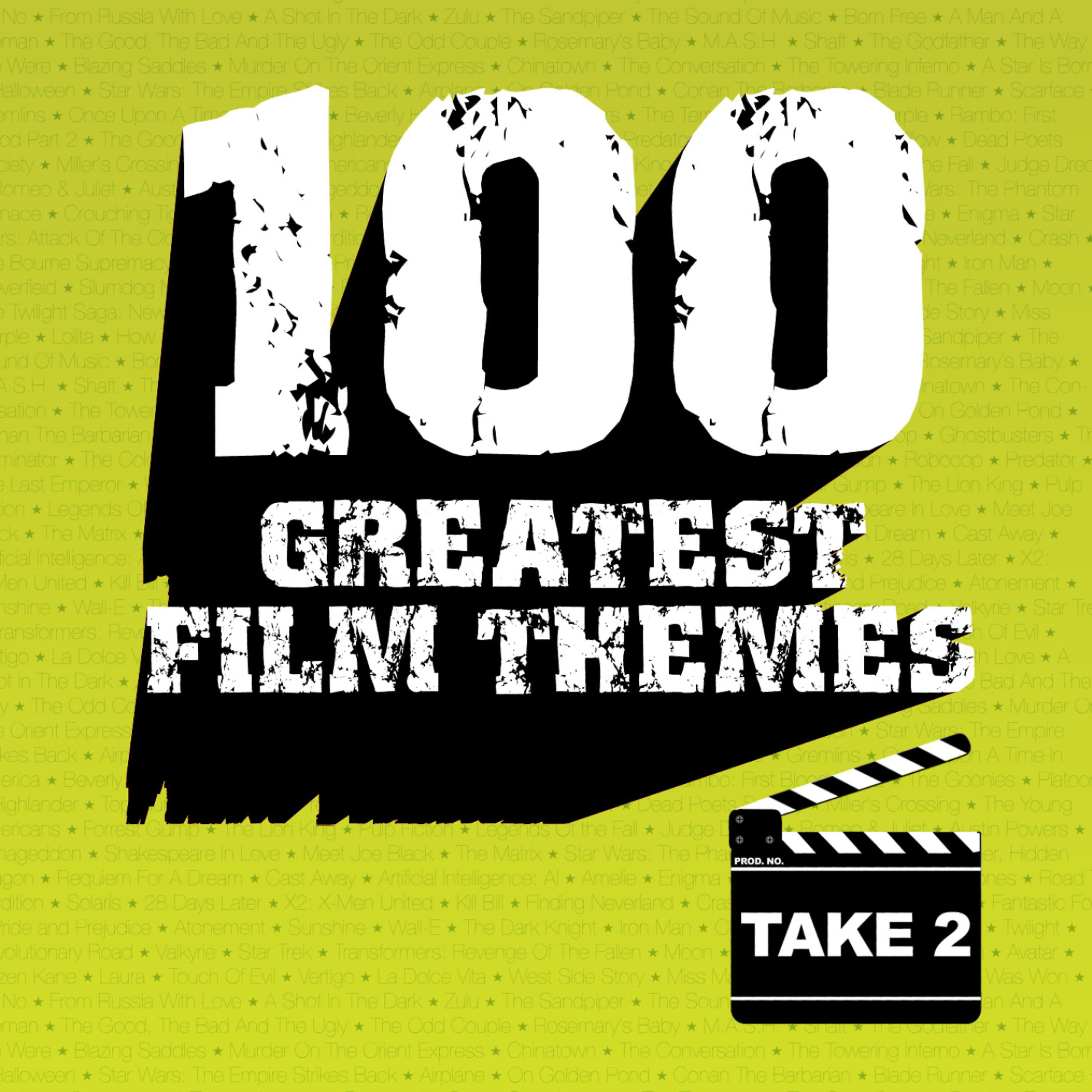 Постер альбома 100 Greatest Film Themes - Take 2