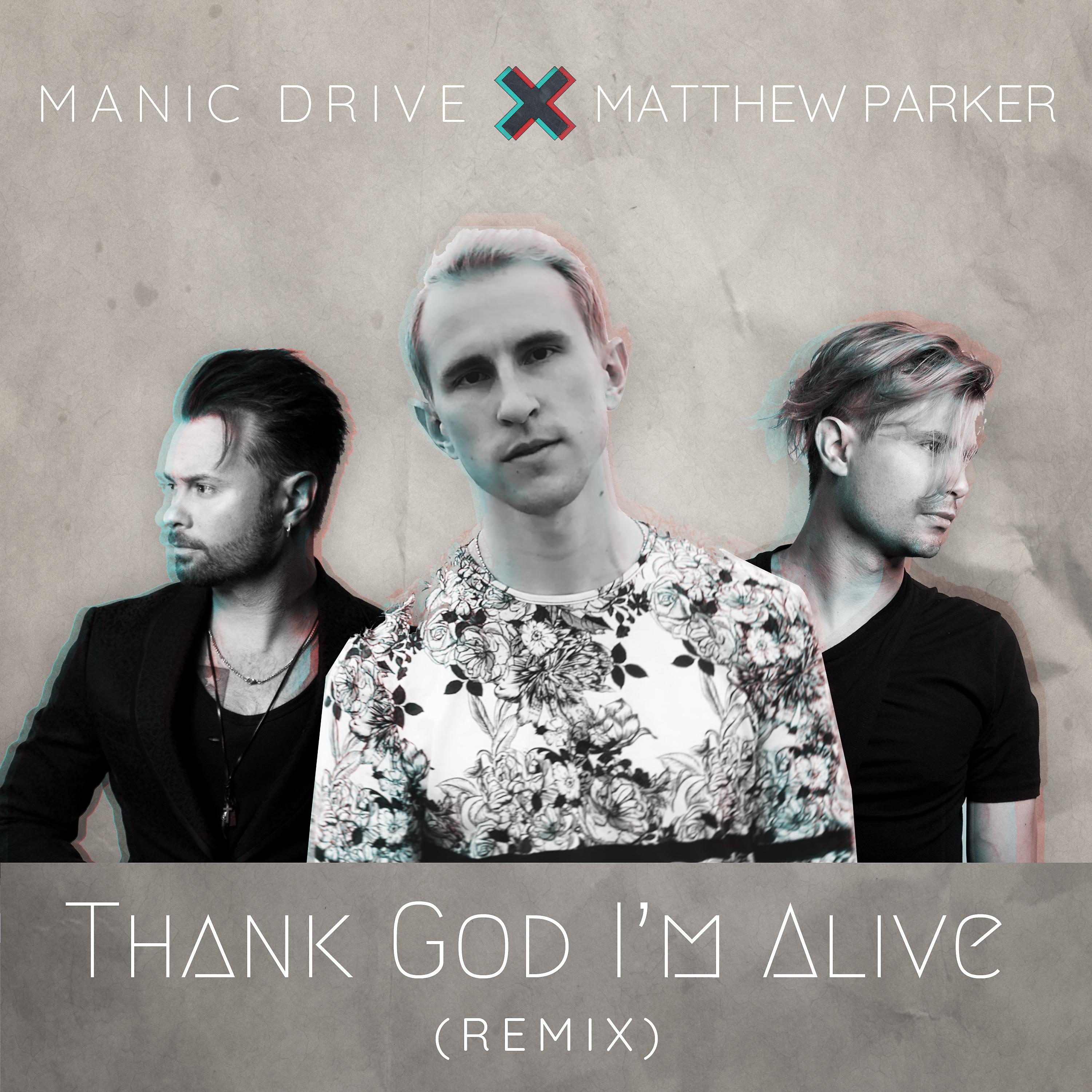 Постер альбома Thank God I'm Alive (Remix)