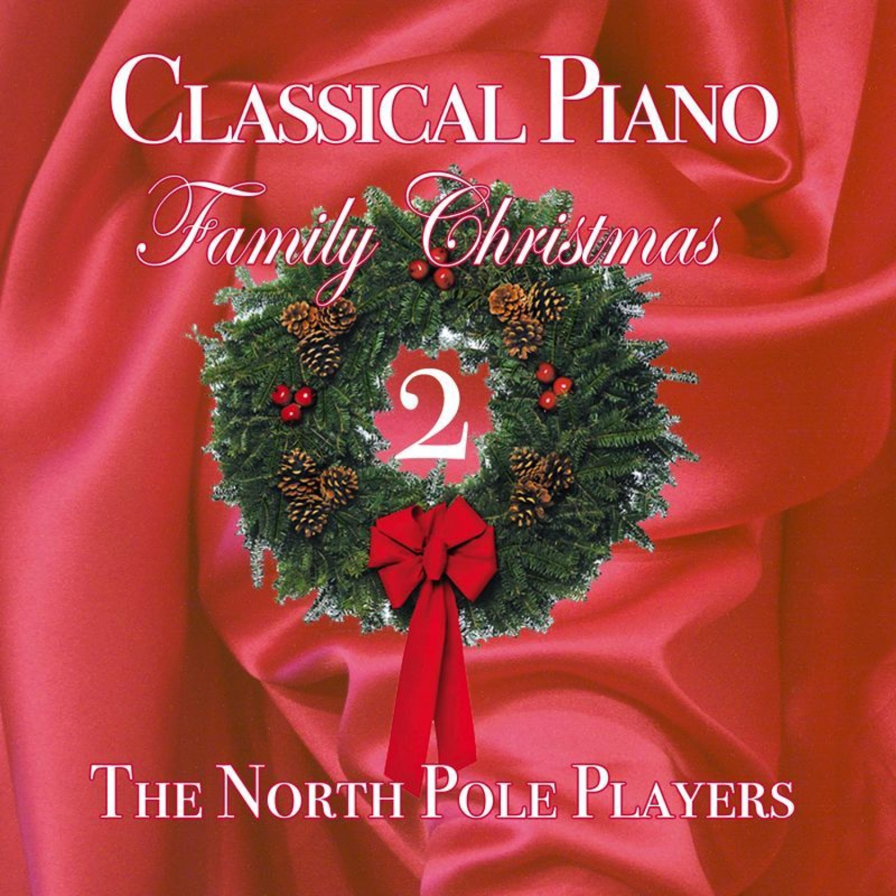 Постер альбома Classical Piano Family Christmas 2