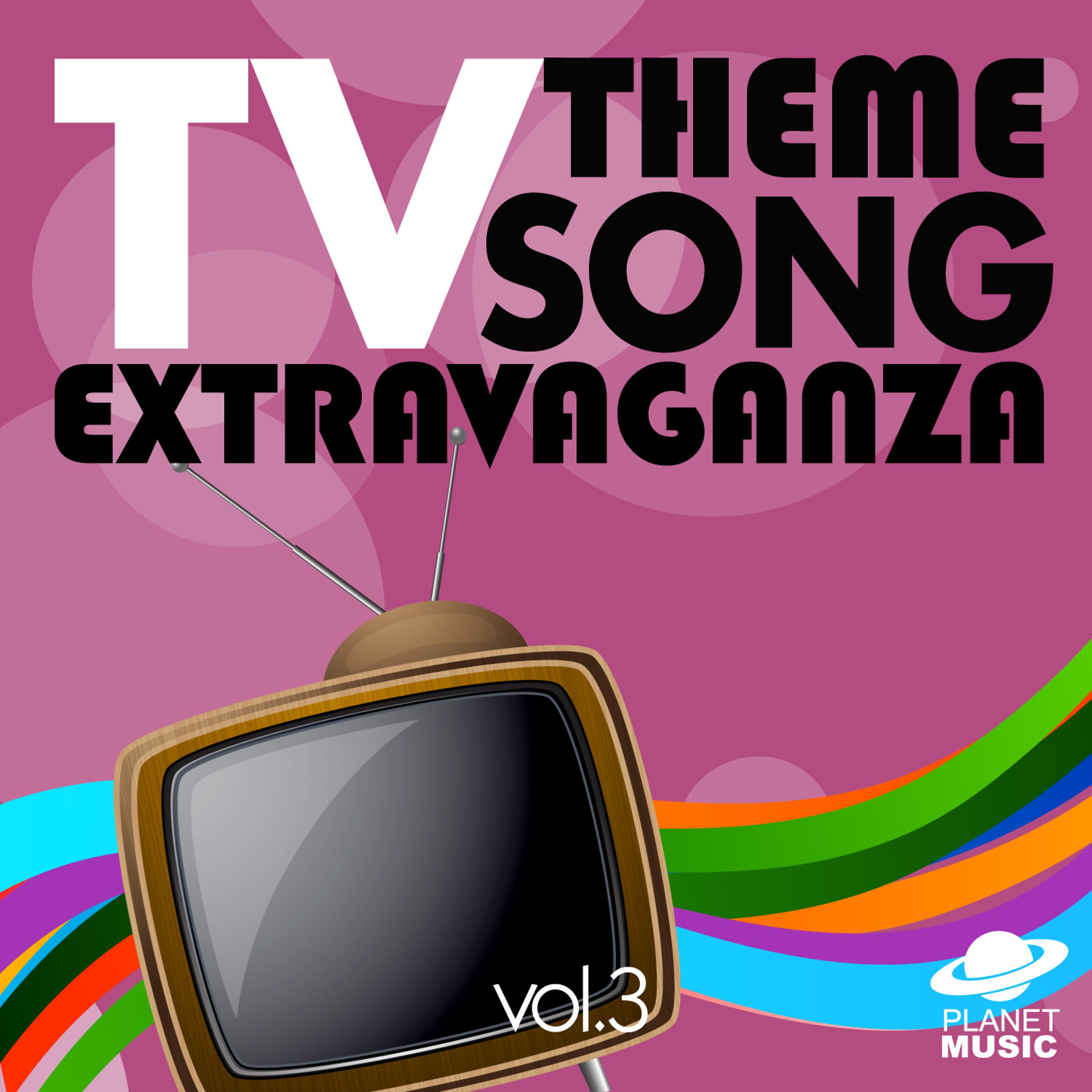 Постер альбома Tv Theme Song Extravaganza, Vol. 3