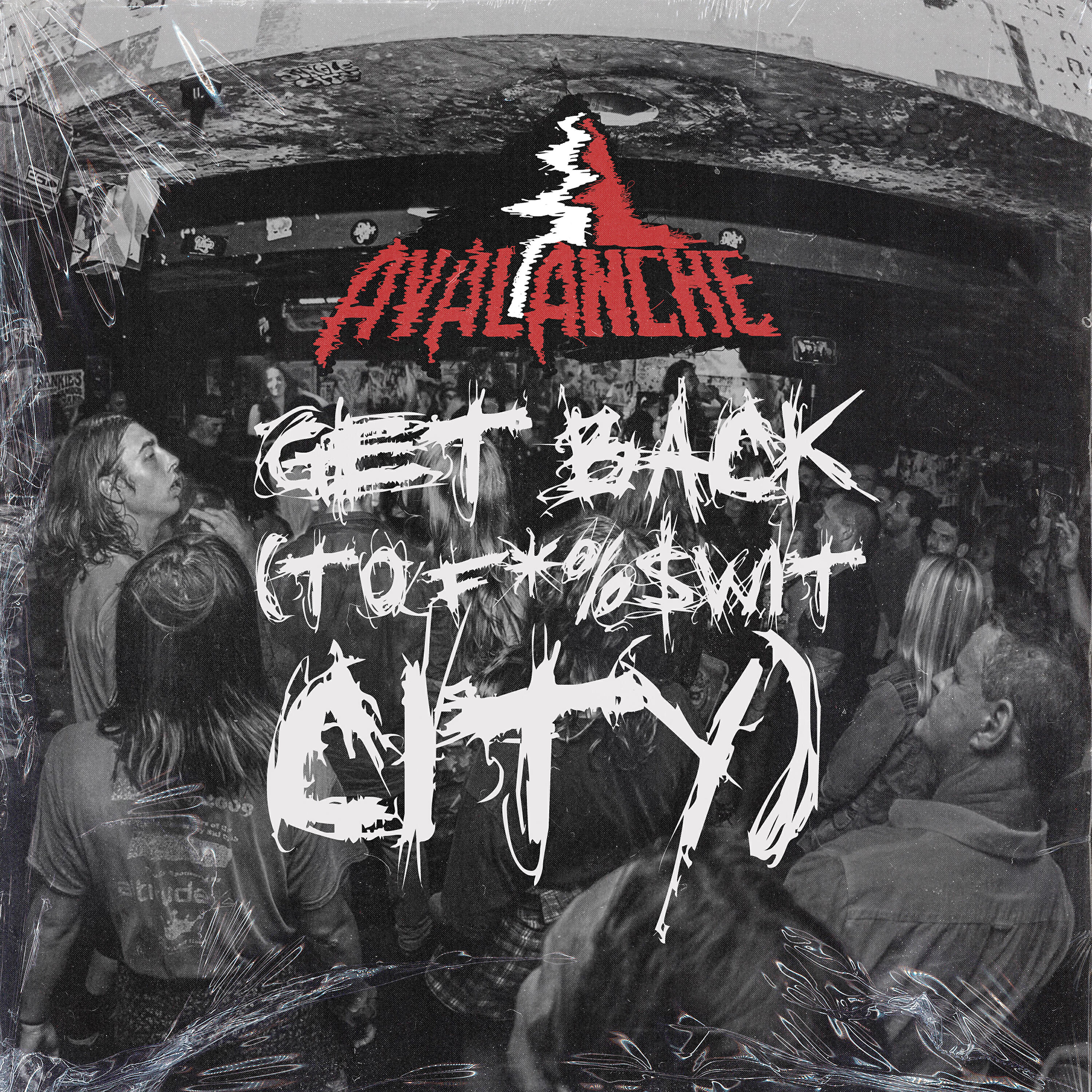 AvAlanche - Get Back (To Fuckwit City)