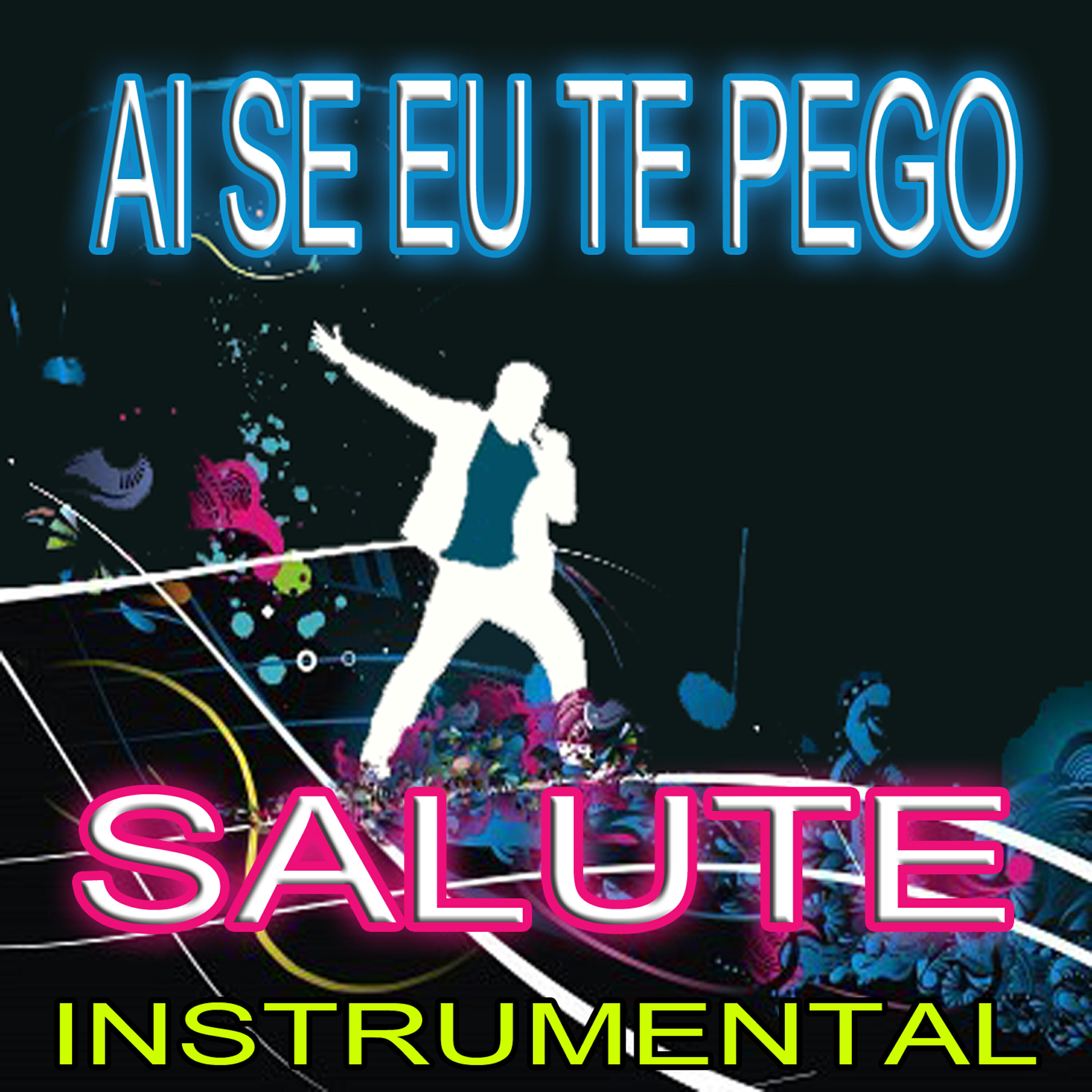 #1 Hits - Ai Se Eu Te Pego (Michel Teló Tribute) - Instrumental