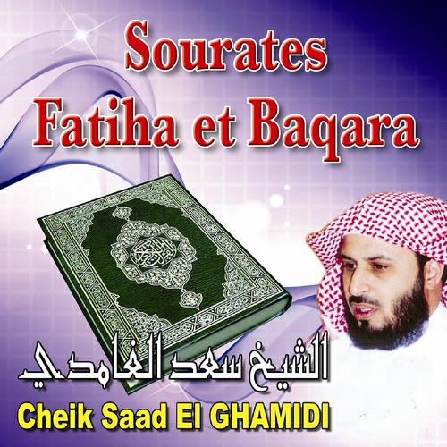 Cheik Saad El-Ghamidi - Sourate Al Baqara, 2ème partie (La vache)