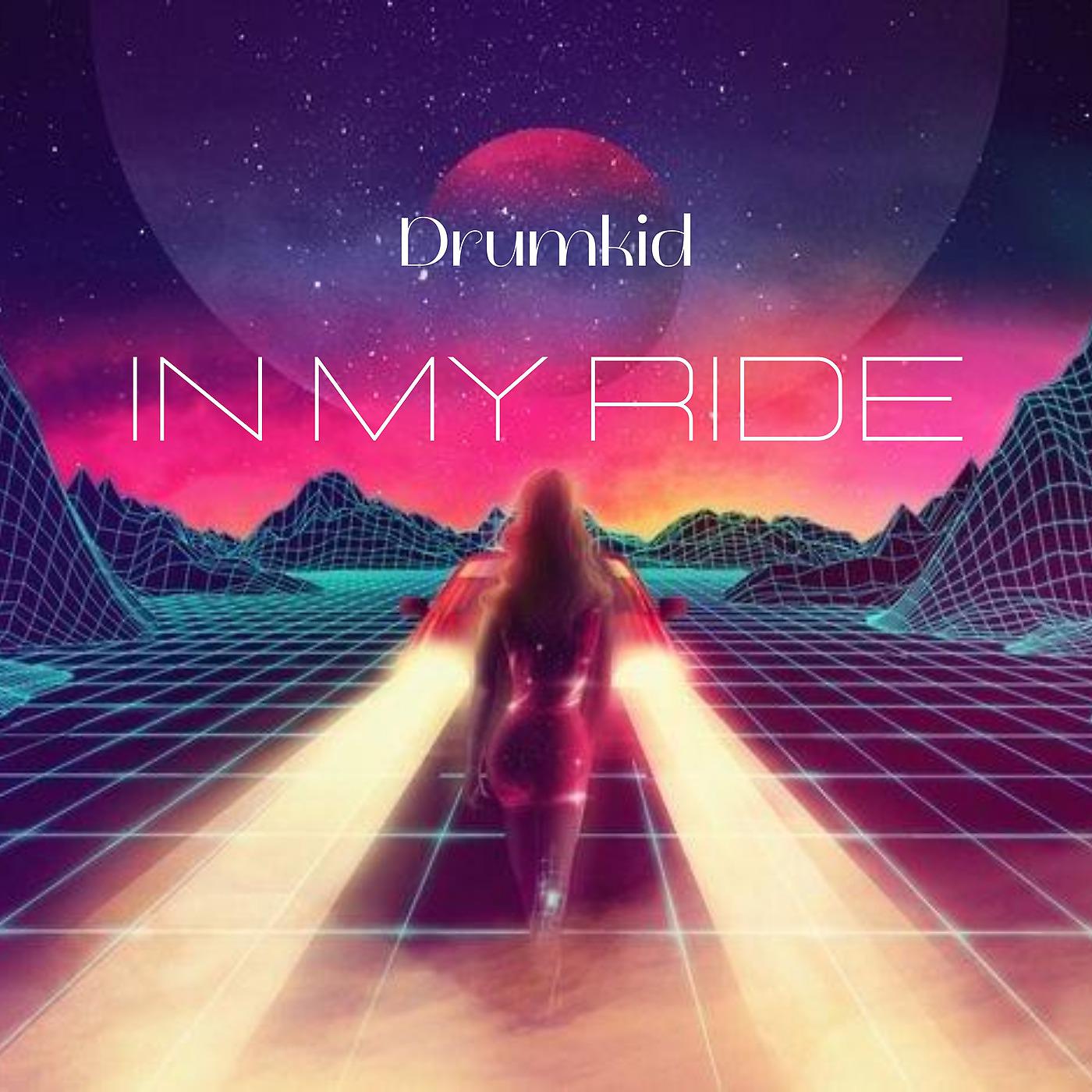 Постер альбома In My Ride