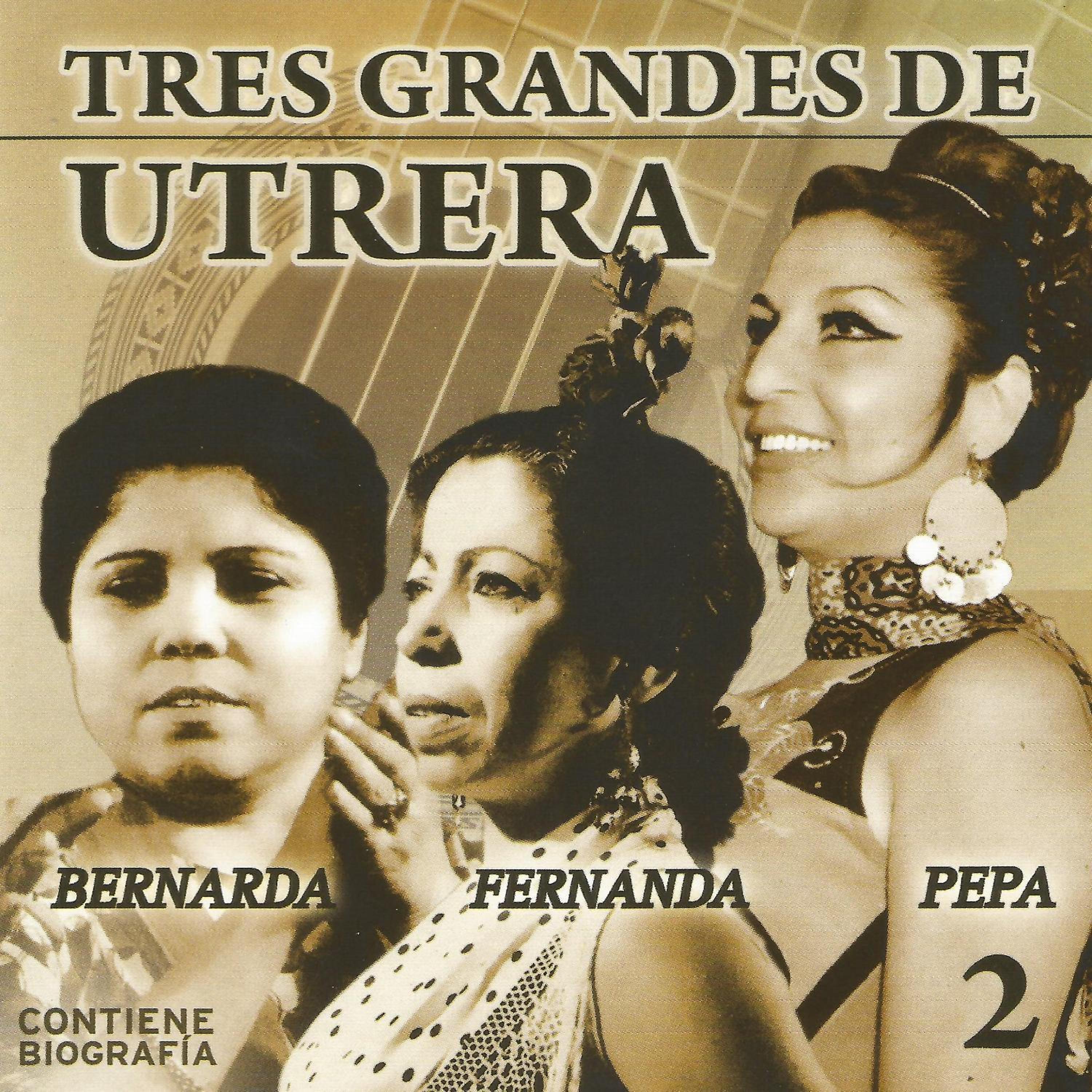 Постер альбома Tres Grandes de Utrera Vol. 2